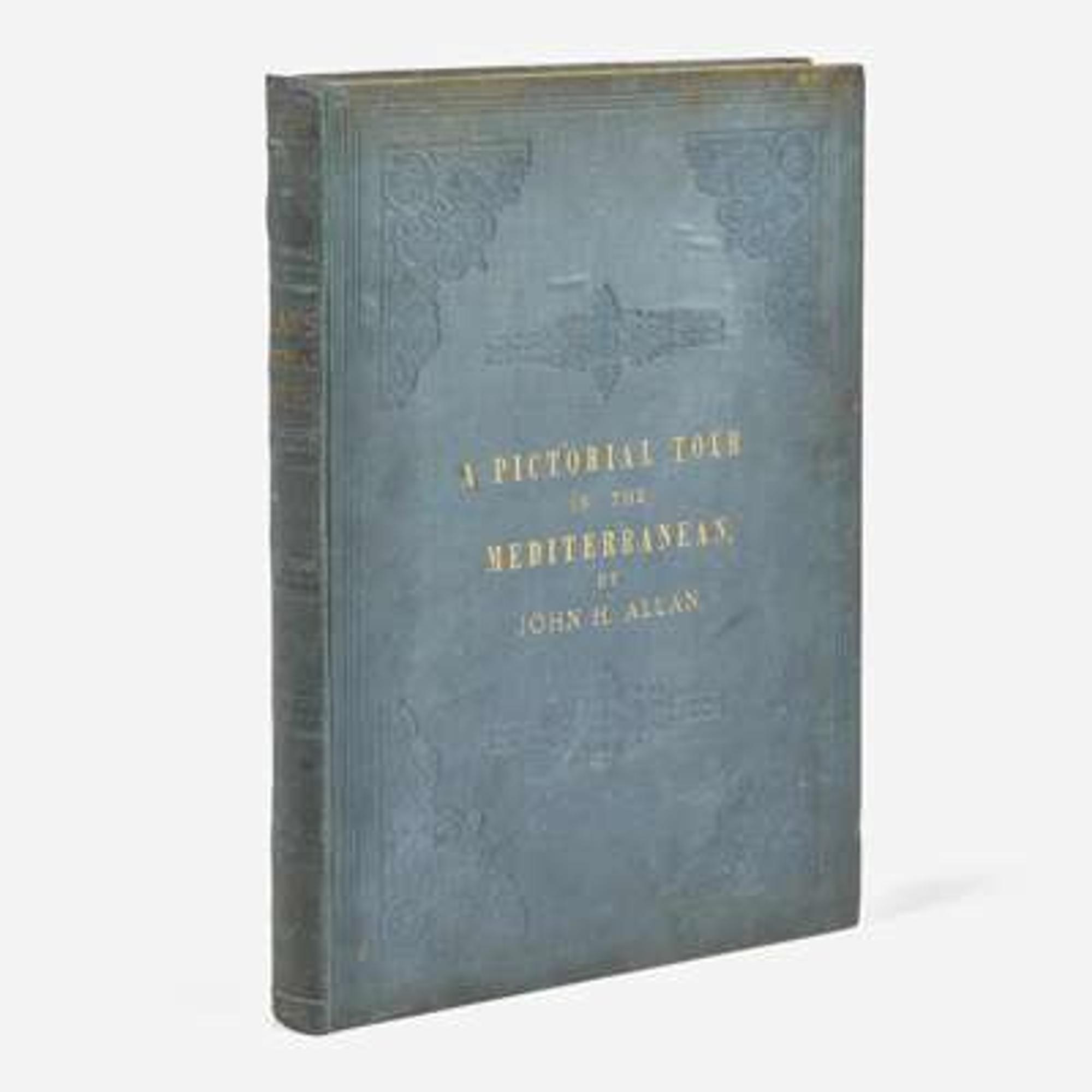 [Travel & Exploration] Allan, John H(arrison). A Pictorial Tour of the Mediterranean: Including Malta-Dalmatia-Turkey-Asia Minor-Grecian Archipelago-Egypt-Nubia-Greece-Ionian Islands-Sicily-Italy-and Spain