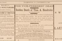 [POLITICS] VP Thomas A. Hendricks' death announced in The Critic EXTRA . Washington, DC: 24 Nov 1885.