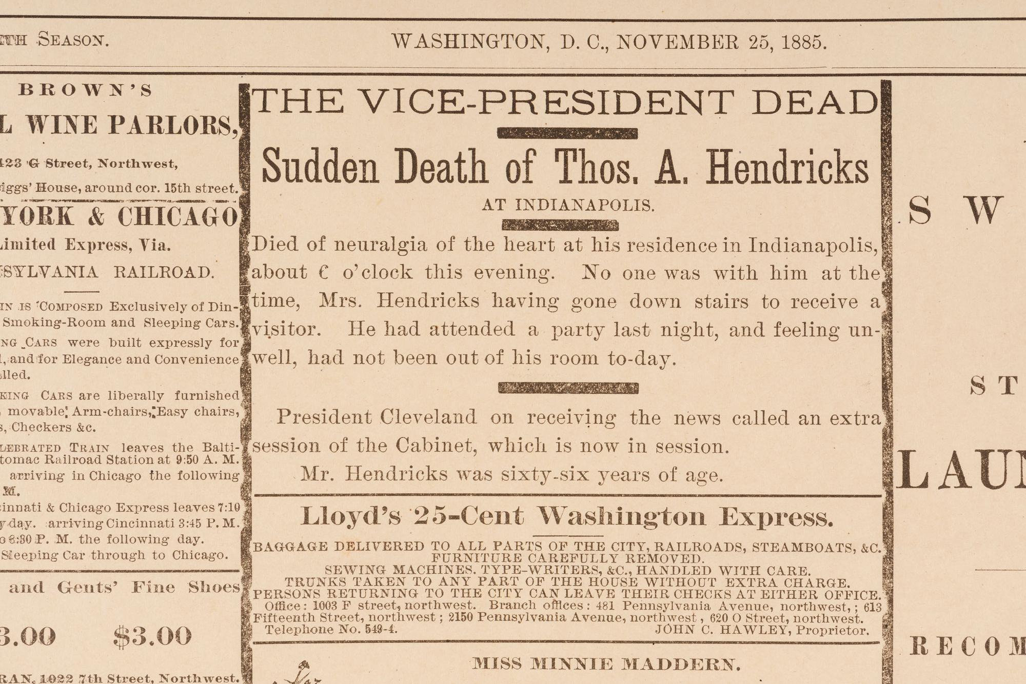 [POLITICS] VP Thomas A. Hendricks' death announced in The Critic EXTRA . Washington, DC: 24 Nov 1885.