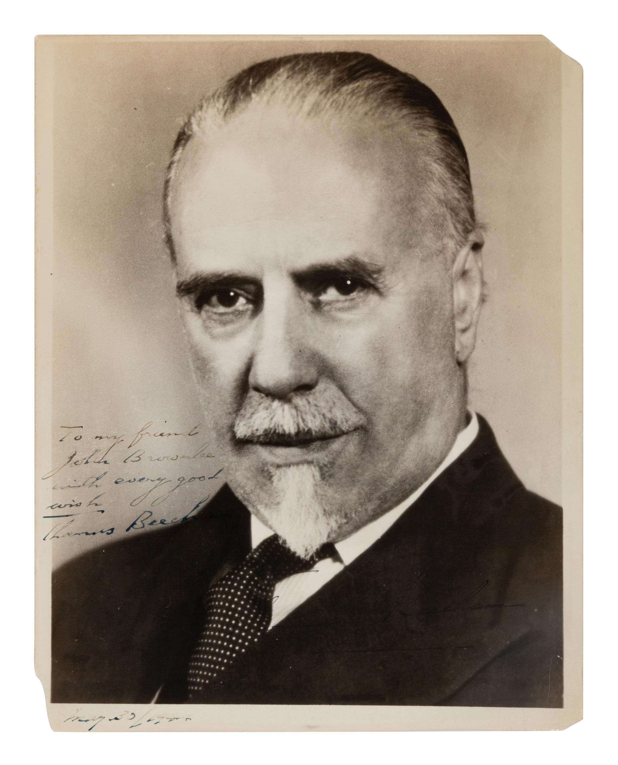 BEECHAM, Thomas, Sir (1879-1961). Black and white photographic portrait signed and inscribed (“To my friend John Broconlee? With every good wish Thomas Beecham May 30, 1944”).