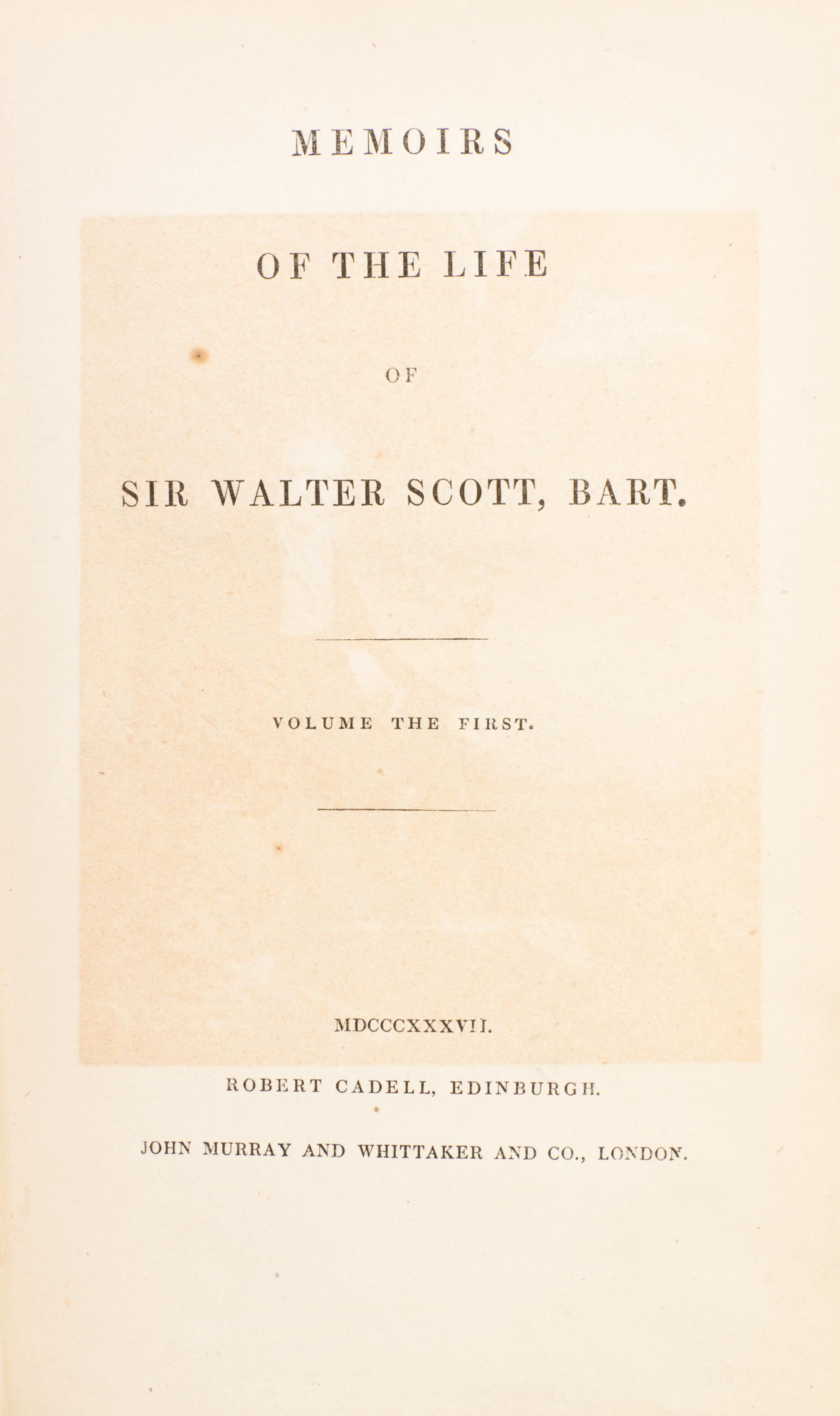 SCOTT, SIR WALTER. Memoirs of the Life of Sir Walter Scott. Edinburgh and London, 1837-38. 7 vols. First edition.