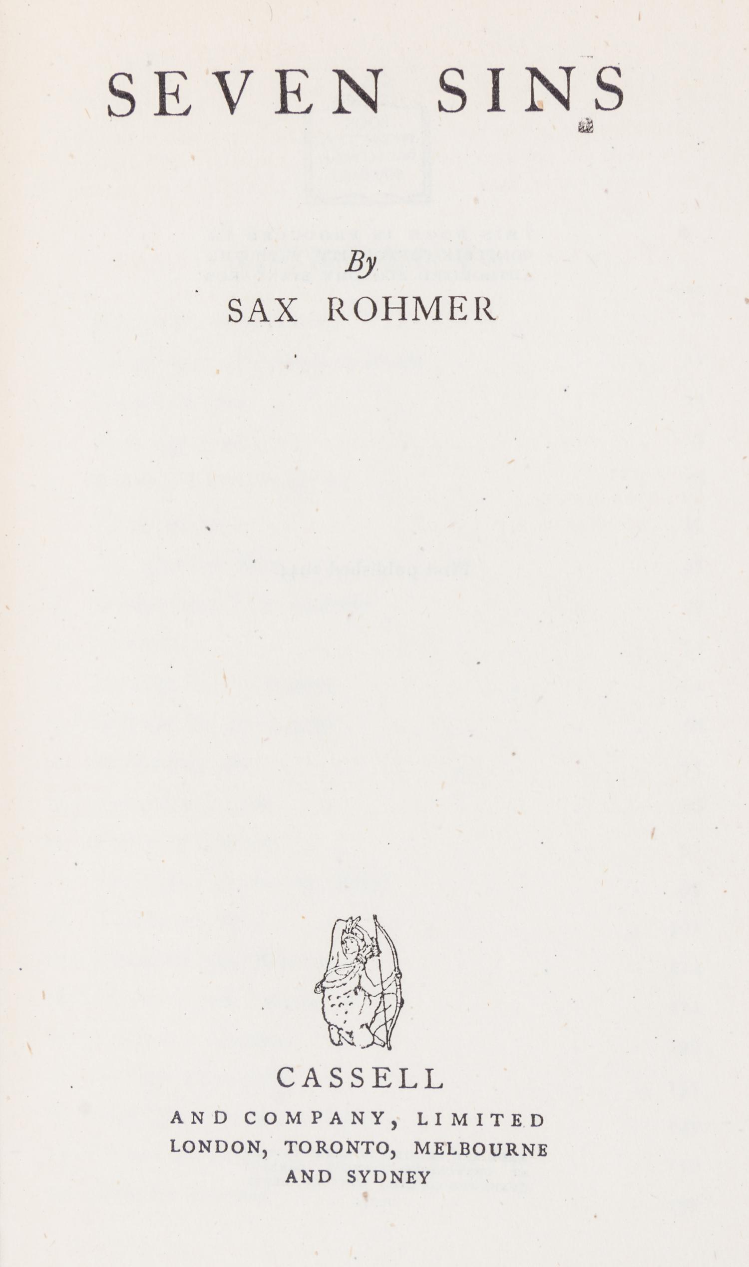 ROHMER, SAX. 3 works: The Quest of the Golden Slipp (1919), Fire Tongue (1922) and Seven Sins (1944)