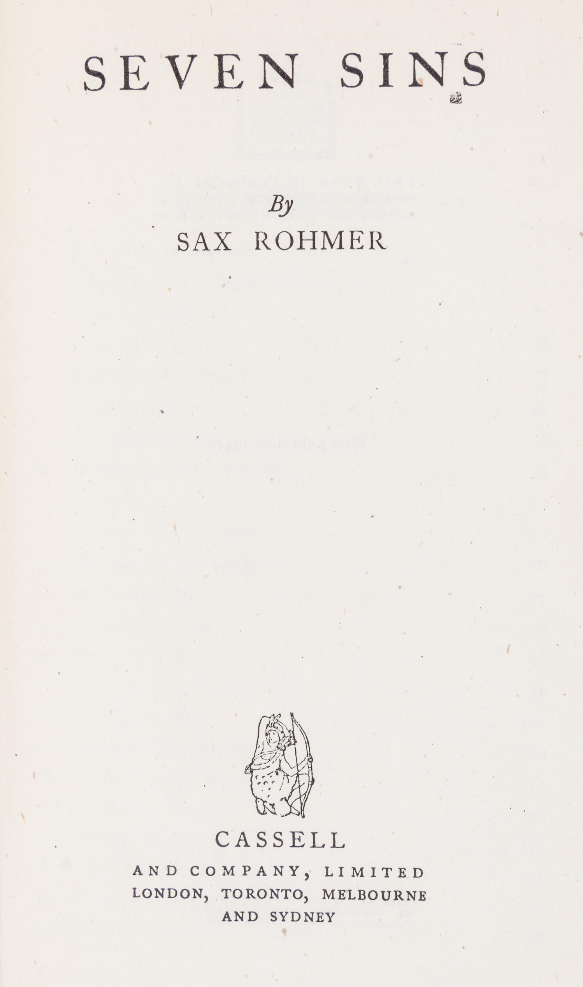 ROHMER, SAX. 3 works: The Quest of the Golden Slipp (1919), Fire Tongue (1922) and Seven Sins (1944)