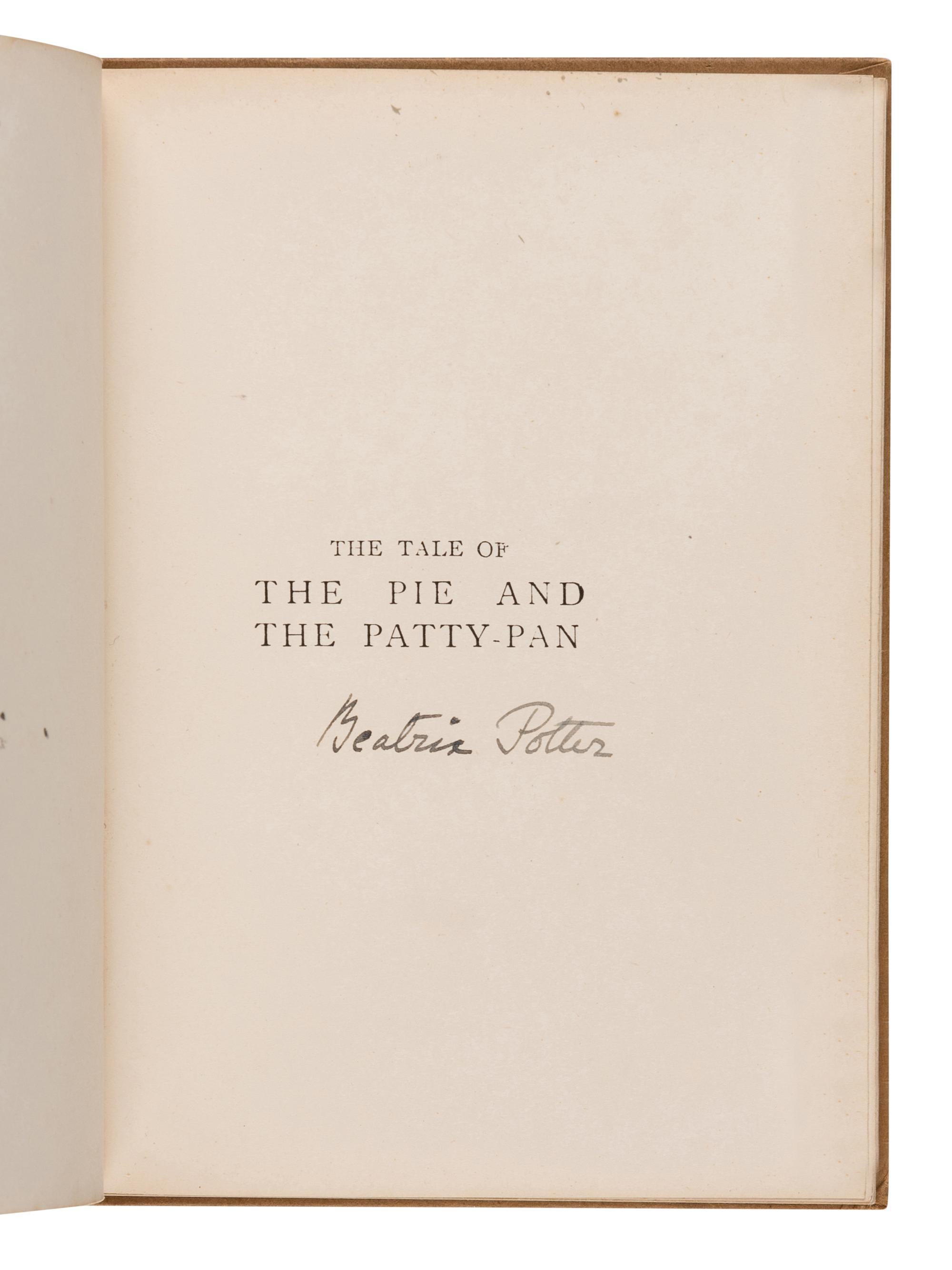 POTTER, Helen Beatrix (“Beatrix Potter”) (1866-1943). The Tale of the Pie and the Patty-Pan . London and New York by Frederick Warne & Co., [undated but ca 1930].