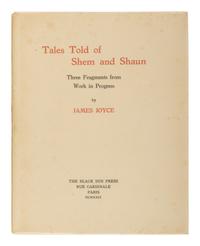 JOYCE, James (1882-1941). Tales Told of Shem and Shaun: Three Fragments from Work in Progress. With a preface by C.K. Ogden . Paris: The Black Sun Press, 1929.