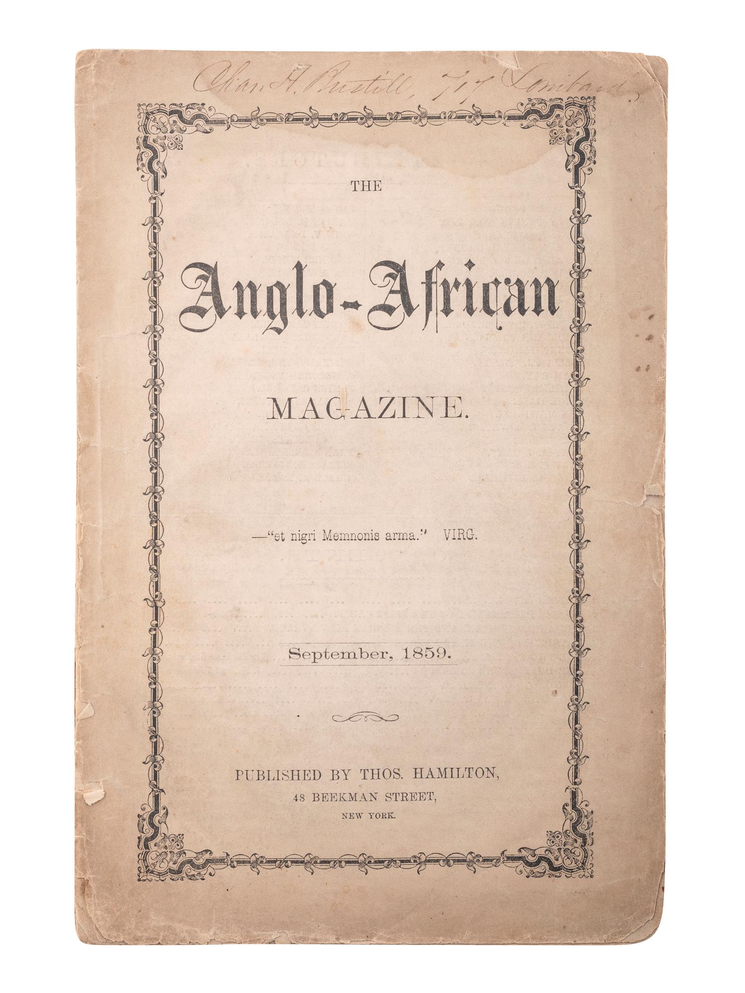 [SLAVERY & ABOLITION]. The Anglo-African Magazine . 2 issues (incomplete run). New York: Thomas Hamilton, 1859.