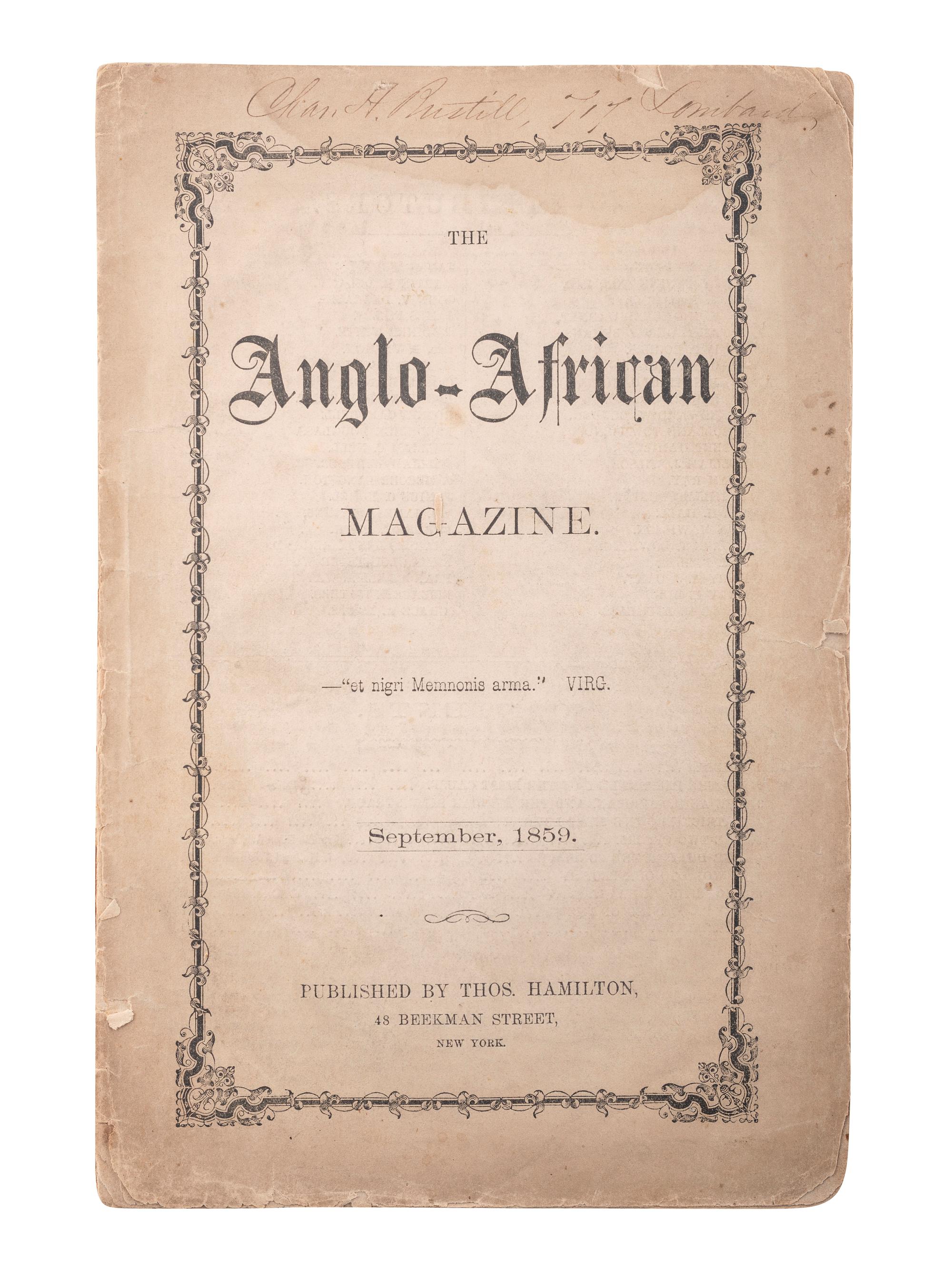 [SLAVERY & ABOLITION]. The Anglo-African Magazine . 2 issues (incomplete run). New York: Thomas Hamilton, 1859.