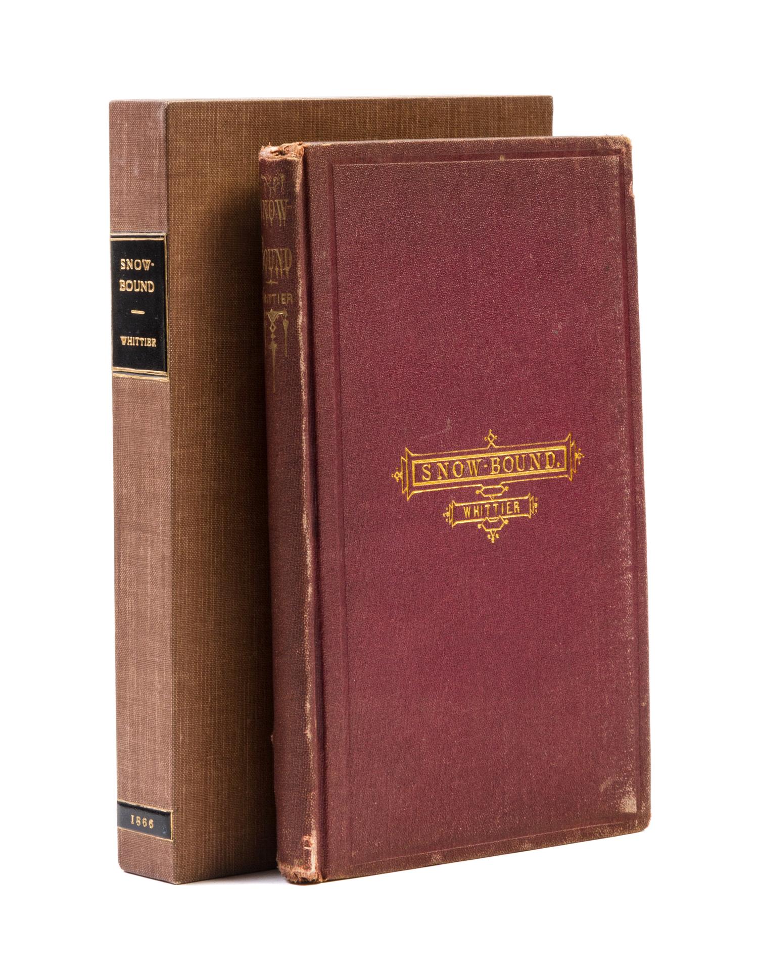 WHITTIER, JOHN GREENLEAF. Snow-Bound. A Winter Idyl. Boston, 1866. First edition, first issue.