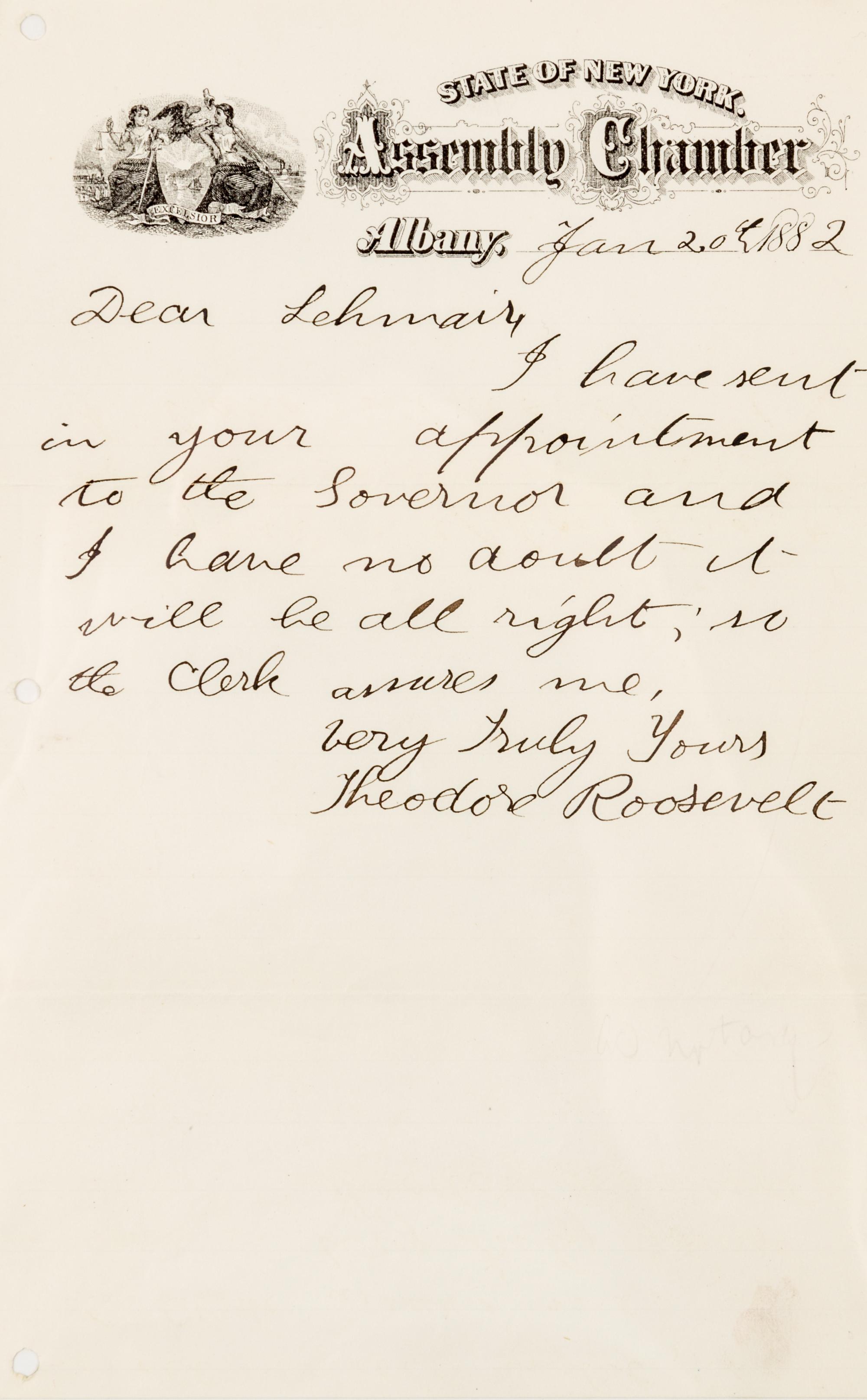 ROOSEVELT, Theodore. Autographed letter signed ("Theodore Roosevelt"), as assemblyman, to James S. Lehmaier, Albany, 20 January 1882.