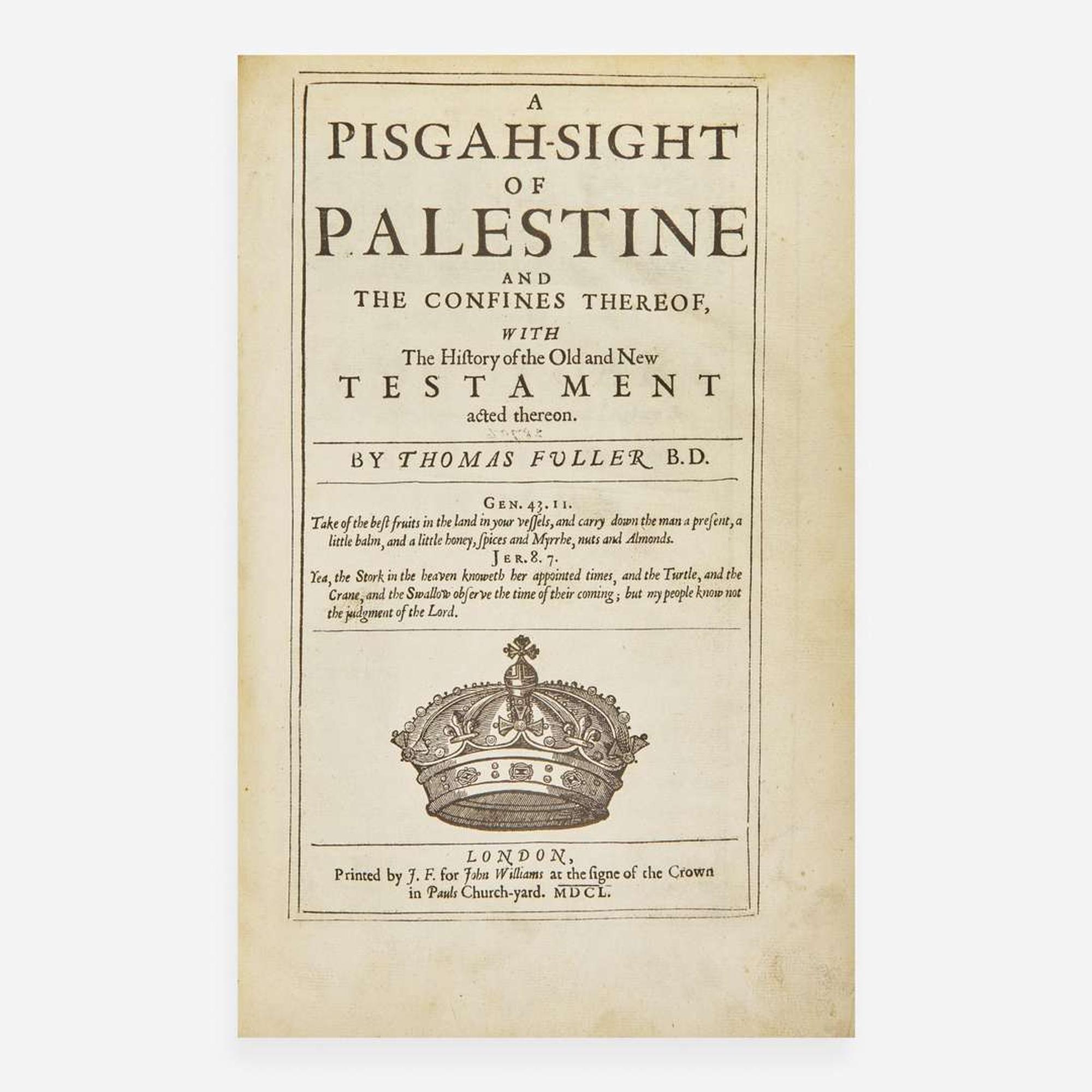 [Travel & Exploration] Fuller, Thomas A Pisgah-Sight of Palestine and the Confines Thereof, with the History of the Old and New Testament acted thereon