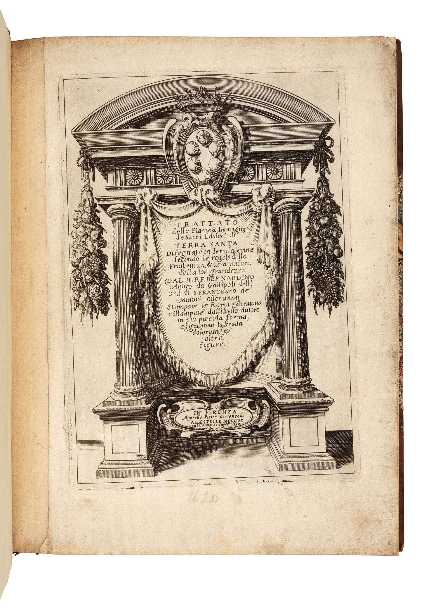AMICO, Bernardino (1576-1920). Trattato delle piante & immagini de sacri edifizi di Terra Santa disegnate in Jerusaleme Florence: Piettro Cecconcelli, 1620 [colophon dated 1619].