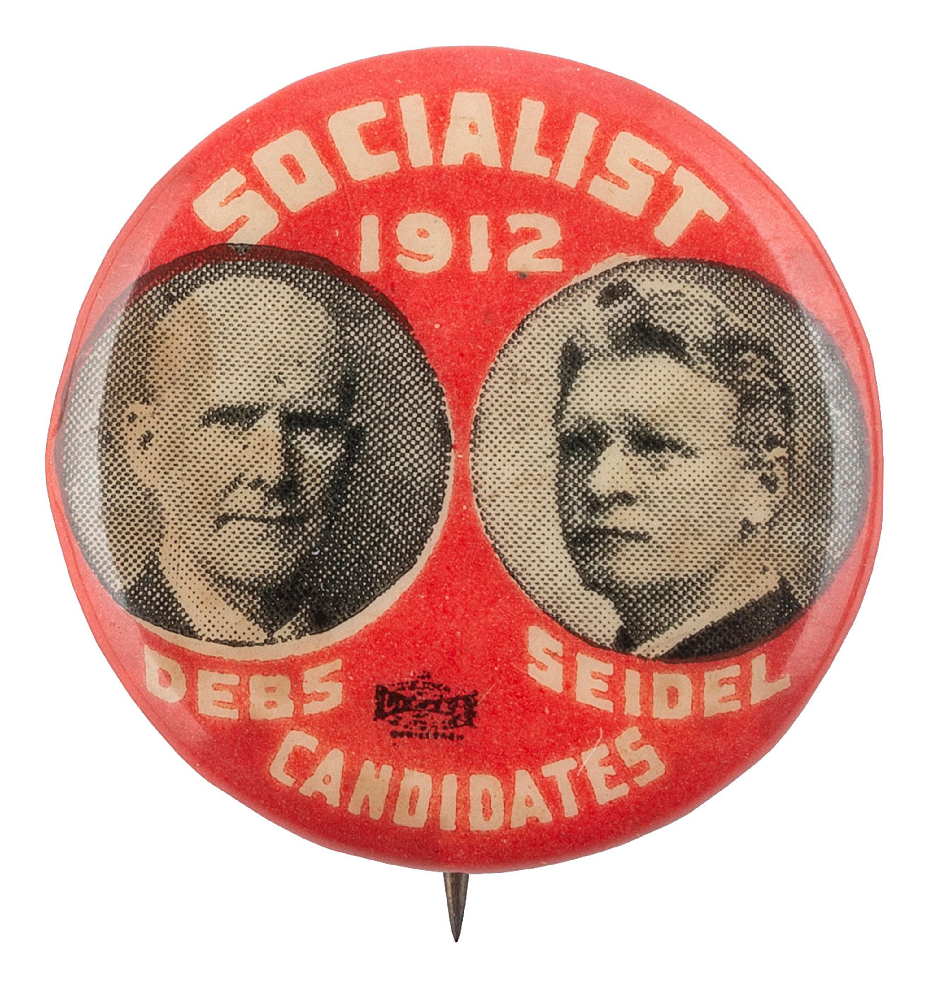[POLITICS]. A group of 4 Socialist Party campaign buttons, highlighted by Debs & Seidel jugate from 1912.