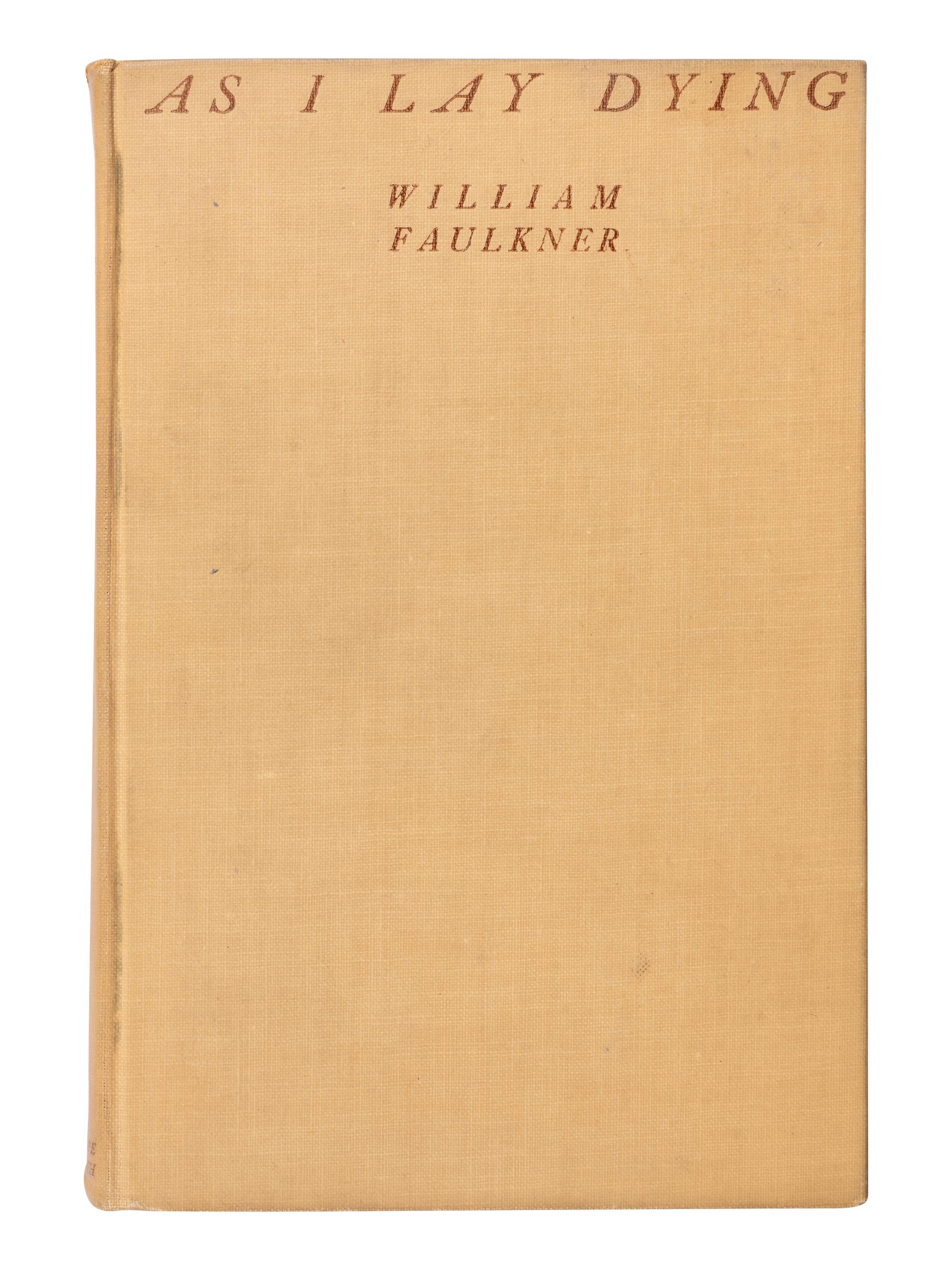 FAULKNER, William (1897-1962). As I Lay Dying . New York: Jonathan Cape; Harrison Smith, 1930.