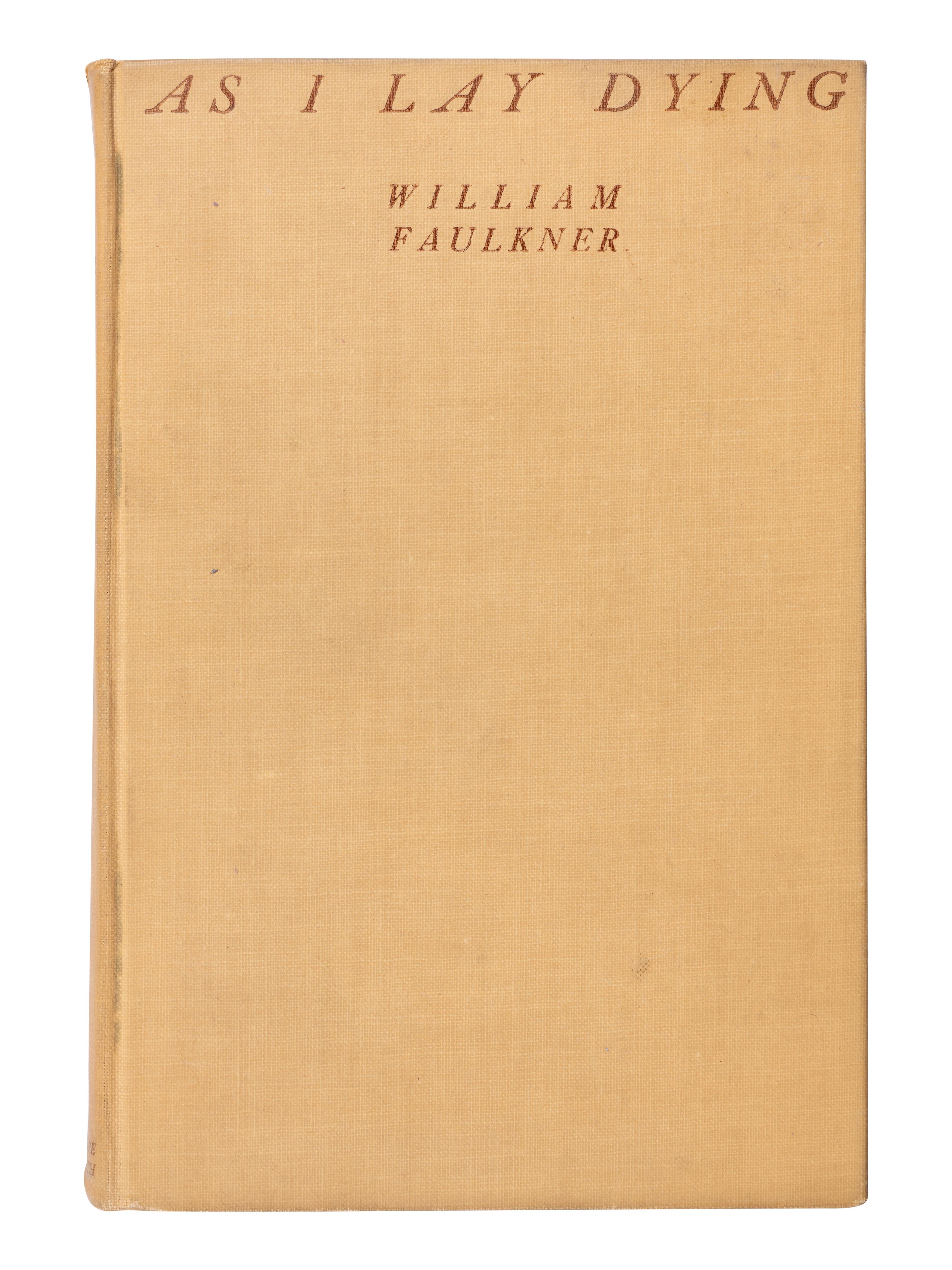 FAULKNER, William (1897-1962). As I Lay Dying . New York: Jonathan Cape; Harrison Smith, 1930.