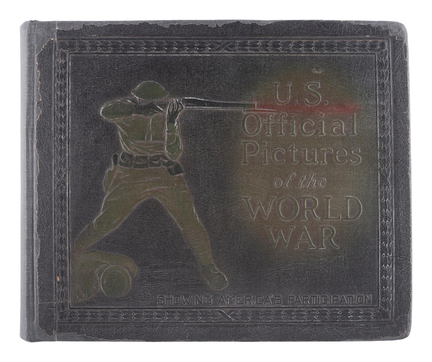 [WORLD WAR I]. U.S. Official Pictures of the World War Showing America's Participation. [Chicago], [1918]. [ With :] The Soldier's French Phrase Book. 1918.