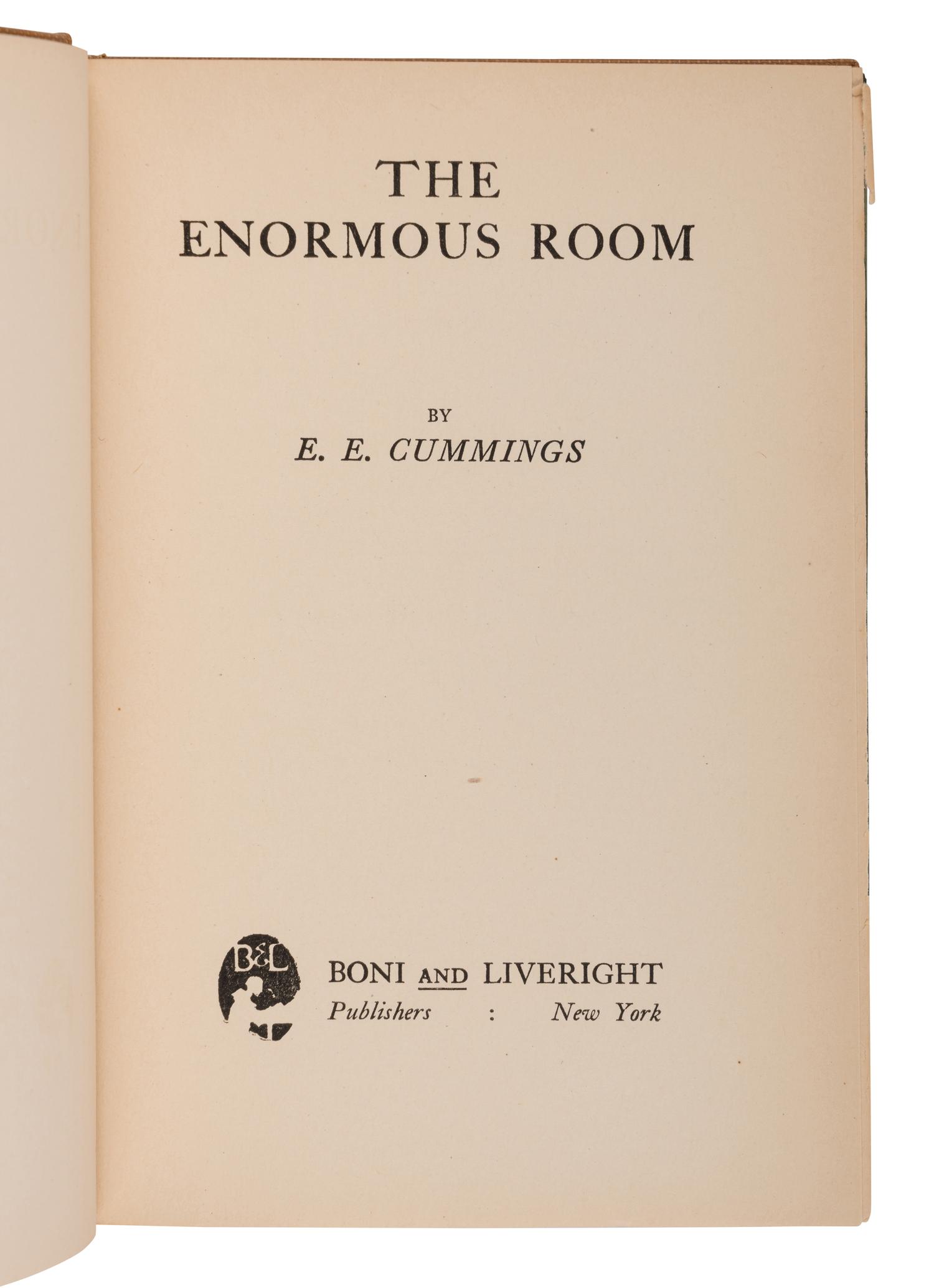 CUMMINGS, e.e. (1894-1962). The Enormous Room . New York: Boni and Liveright, 1922.