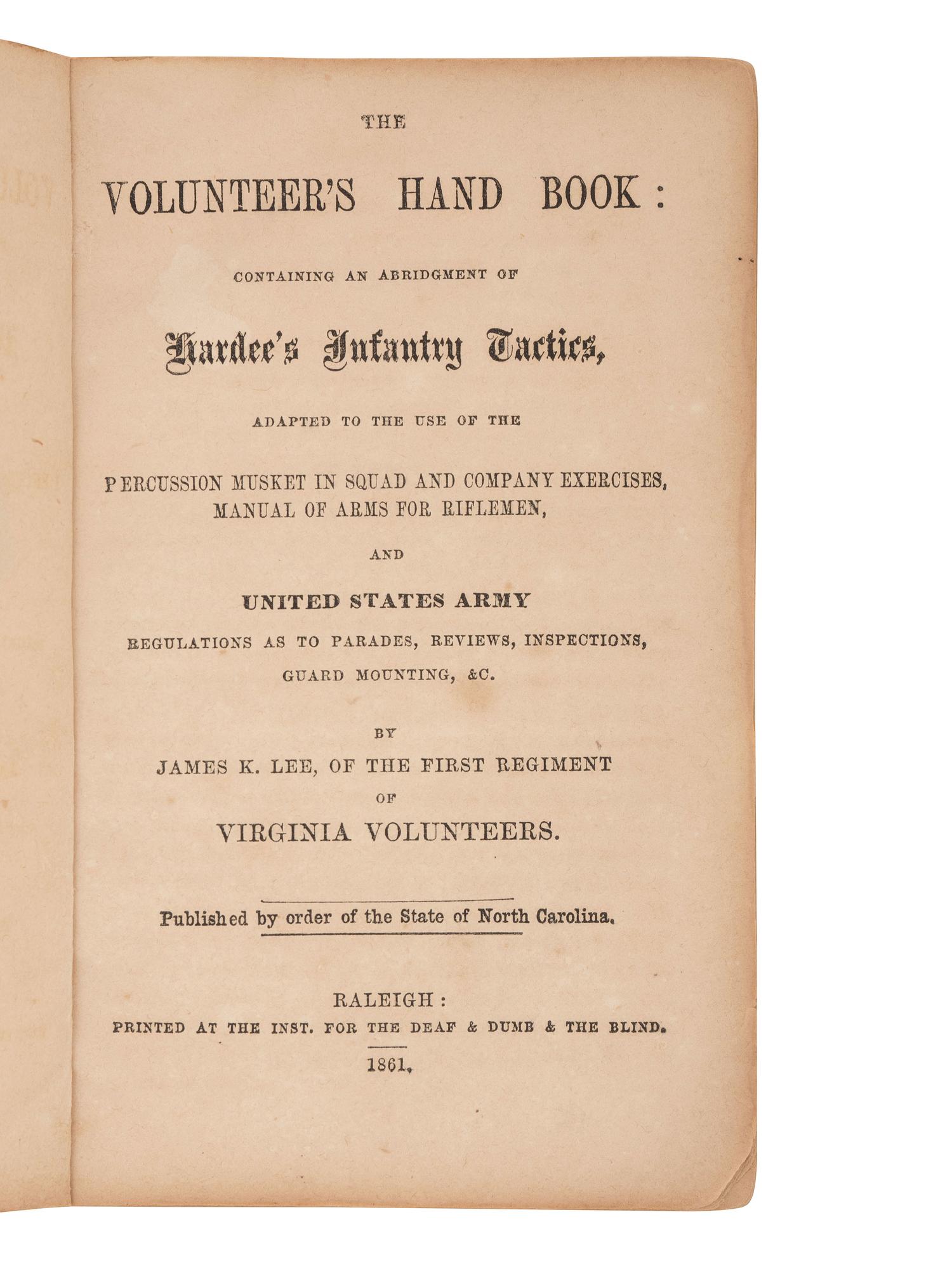 [CIVIL WAR]. LEE, James K. The Volunteer's Hand Book: Containing...Hardee's Infantry Tactics. 1861.