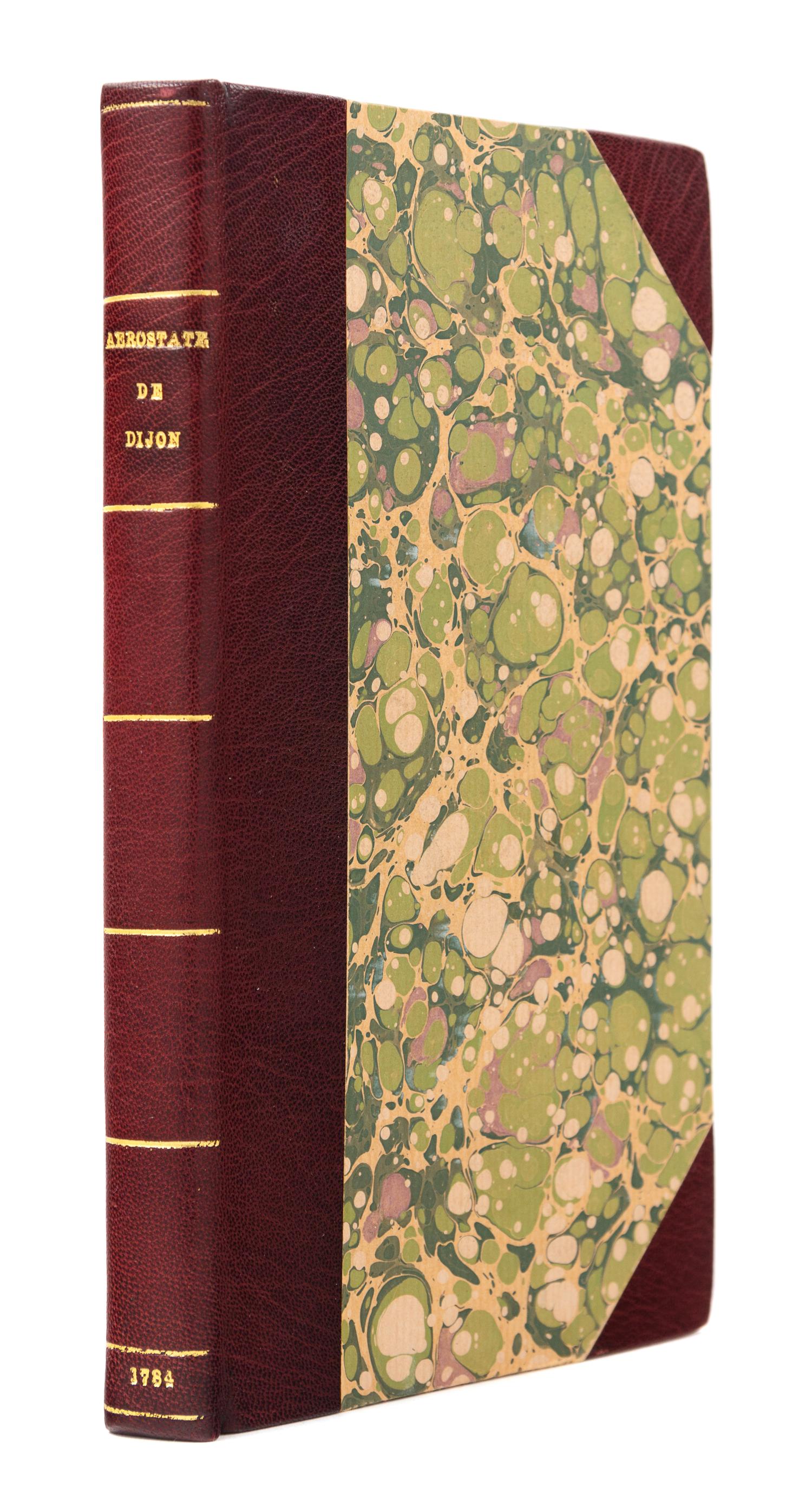GUYTON DE MOREAU, Louis Bernard, Baron (1737-1816). Description de l'Aérostate l'Académie de Dijon. Dijon & Paris, 1784. FIRST EDITION.
