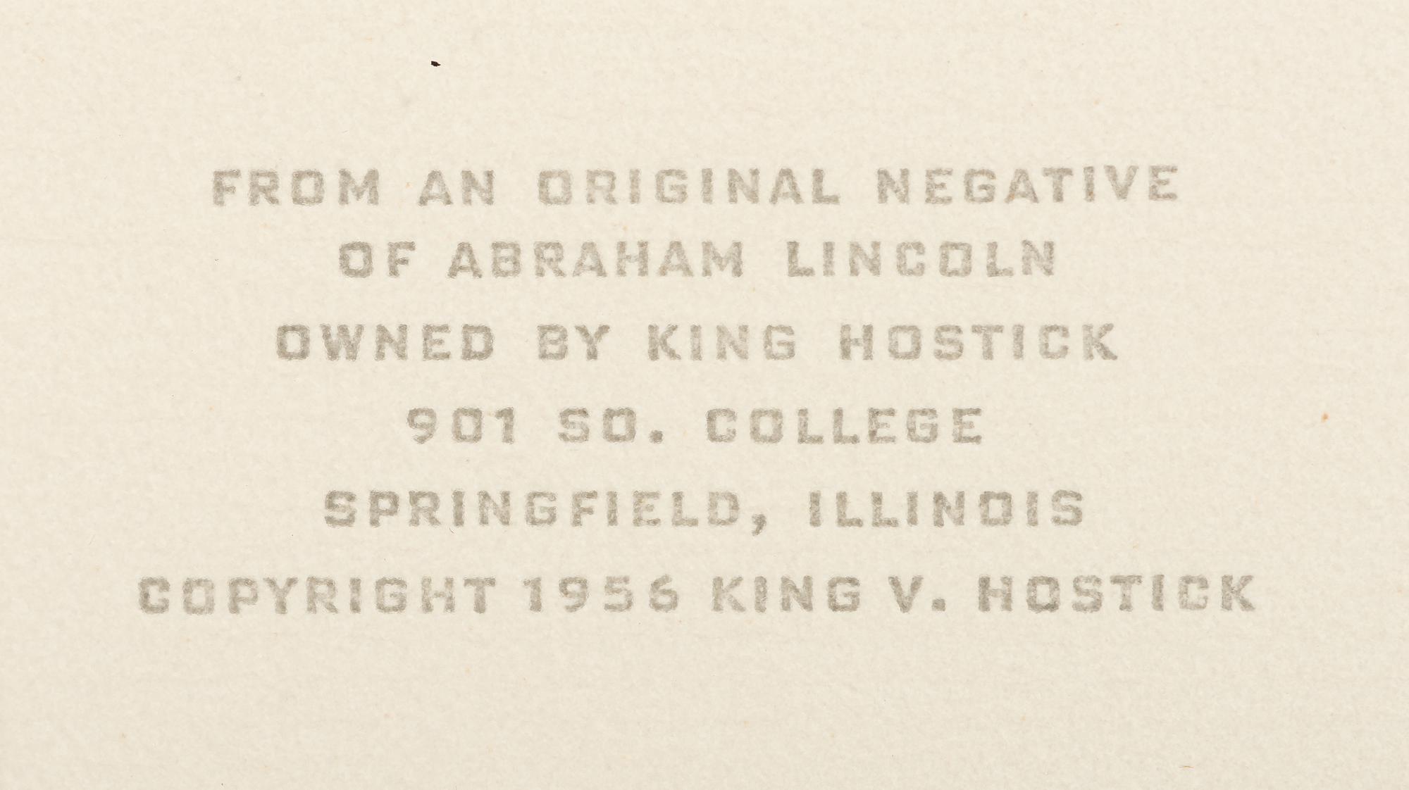 [LINCOLN, Abraham (1809-1865)]. [HESLER, Alexander (1823-1895), photographer]. 2 photographs of Lincoln printed by King V. Hostick - Herbert George Studio. 1956.