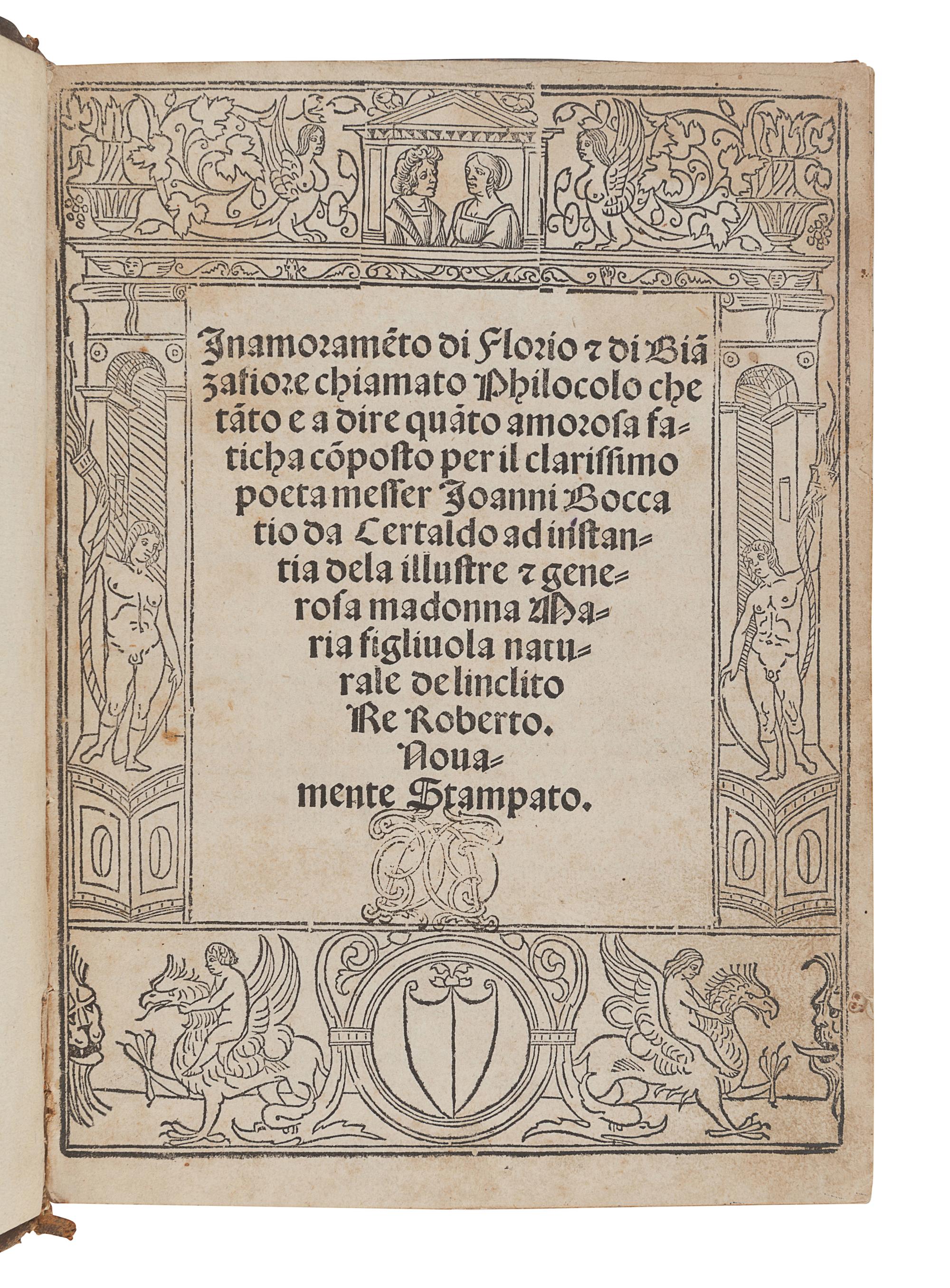 BOCCACCIO, Giovanni (1313-1375). [Filocolo] . Inamoramẽto di Florio & di Biãzafiore chiamato Philocolo. Venice: Bernardino de Lissona Vercellense, 22 May 1520.
