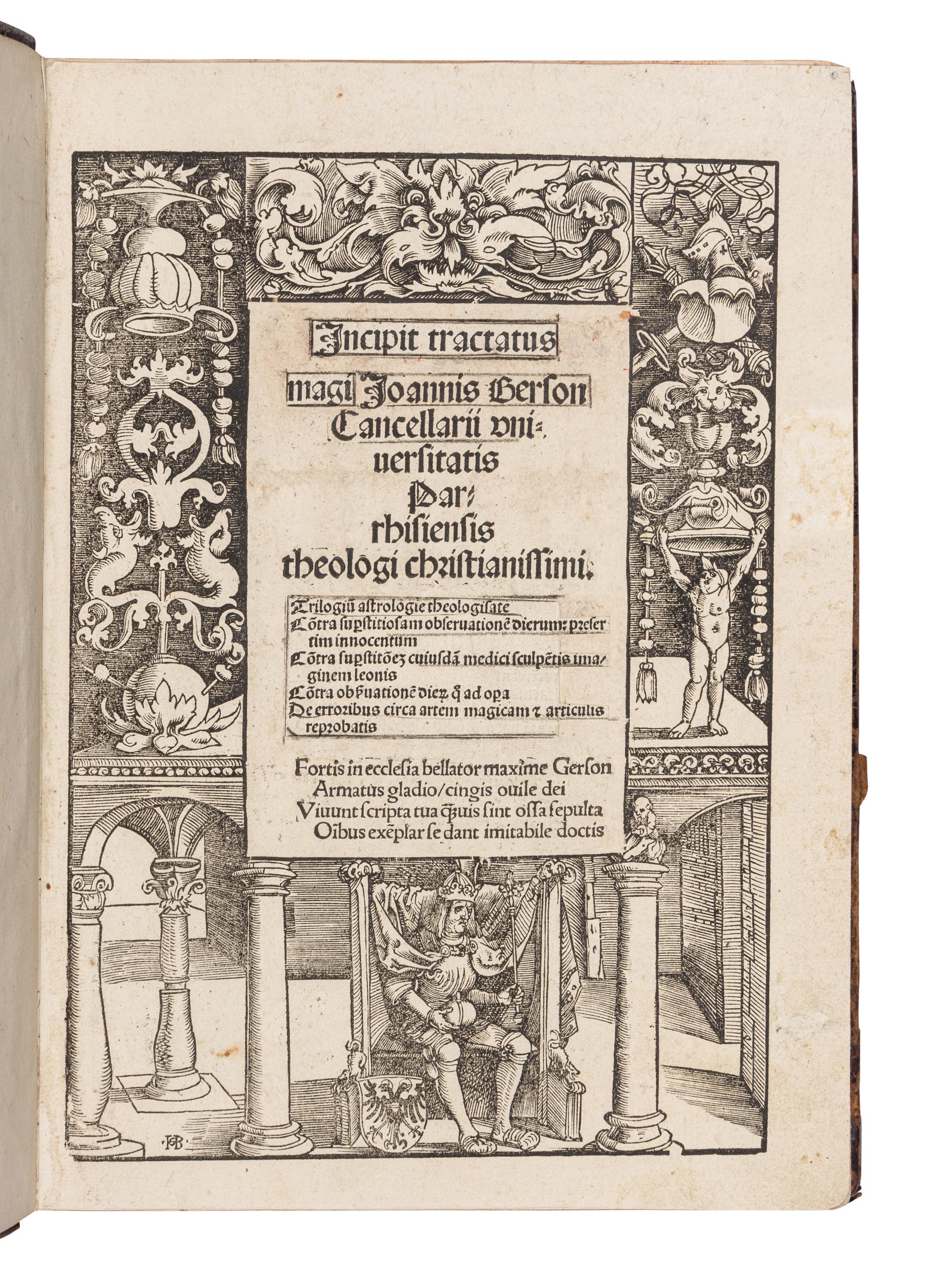 GERSON, Johannes (1363-1429). Prima [- Tertia ] Pars Opera [With: Inventarium in Vol. I] . Edited by Johannes Geiler von Kaisersberg. [Strassburg : Johann (Reinhard) Grüninger, partly with the types of Johann Prüss and Martin Flach], I: 10 September 1488, II: 3 July 1488; III: 6 September 1488; IV: Martin Flach, [1502].