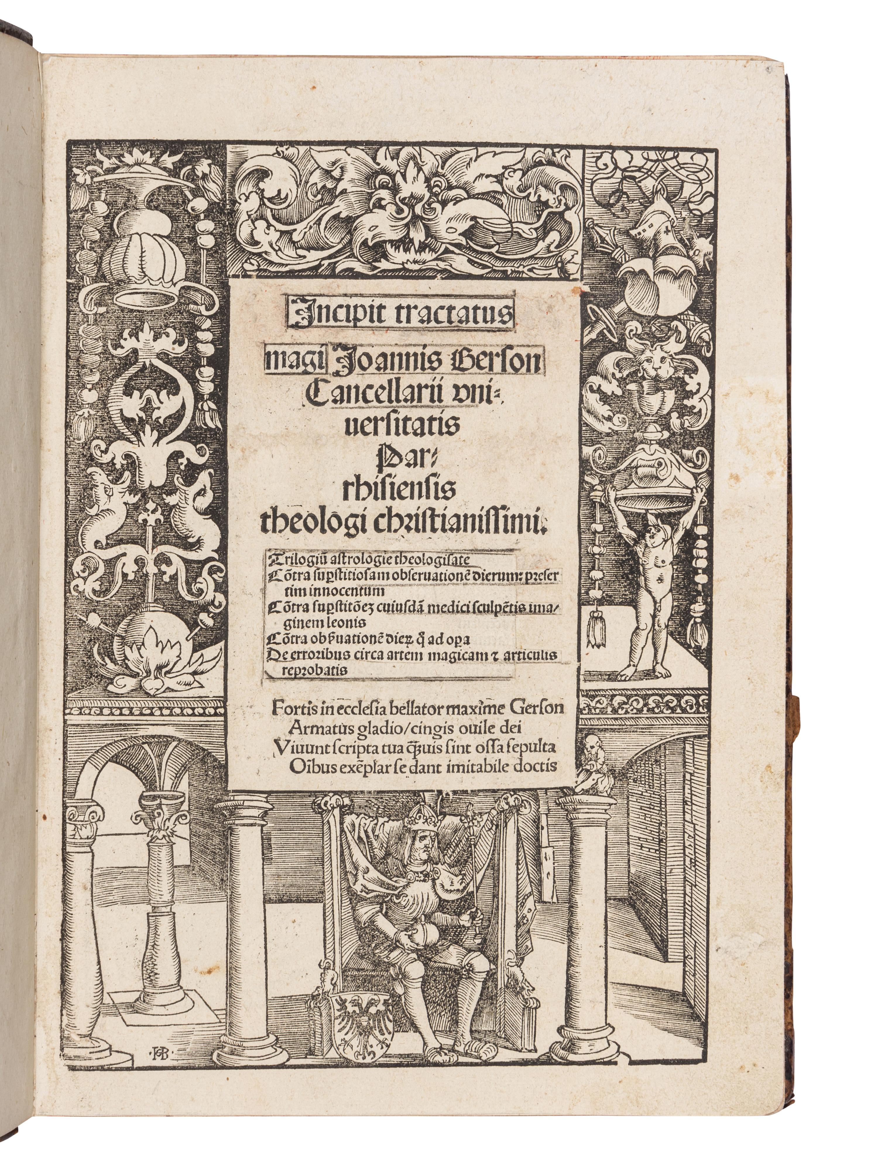 GERSON, Johannes (1363-1429). Prima [- Tertia ] Pars Opera [With: Inventarium in Vol. I] . Edited by Johannes Geiler von Kaisersberg. [Strassburg : Johann (Reinhard) Grüninger, partly with the types of Johann Prüss and Martin Flach], I: 10 September 1488, II: 3 July 1488; III: 6 September 1488; IV: Martin Flach, [1502].