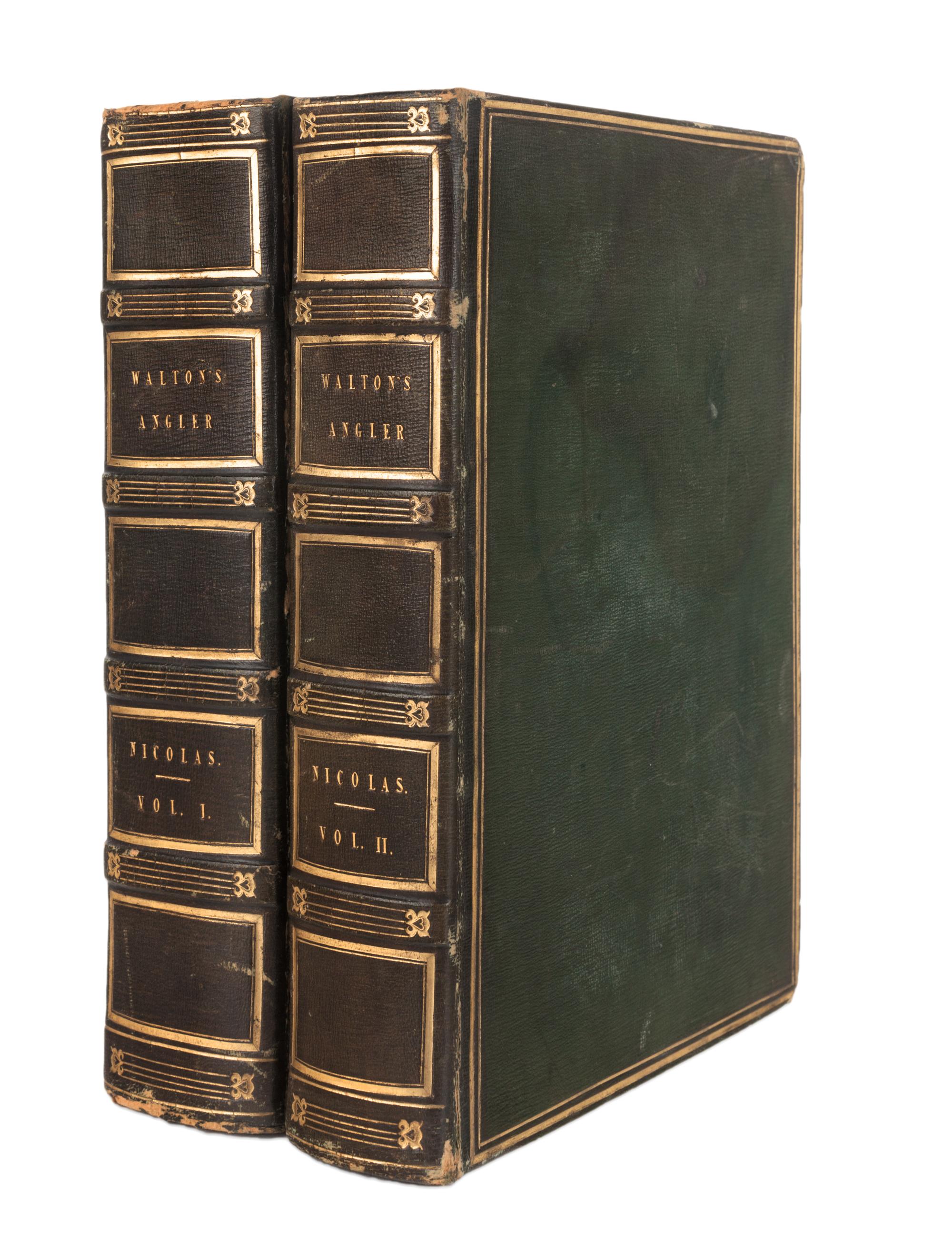 WALTON, Izaak (1593-1683). -- COTTON, Charles (1630-1687). Compleat Angler. Edited by Sir Harris Nicolas. London: William Pickering, 1836.