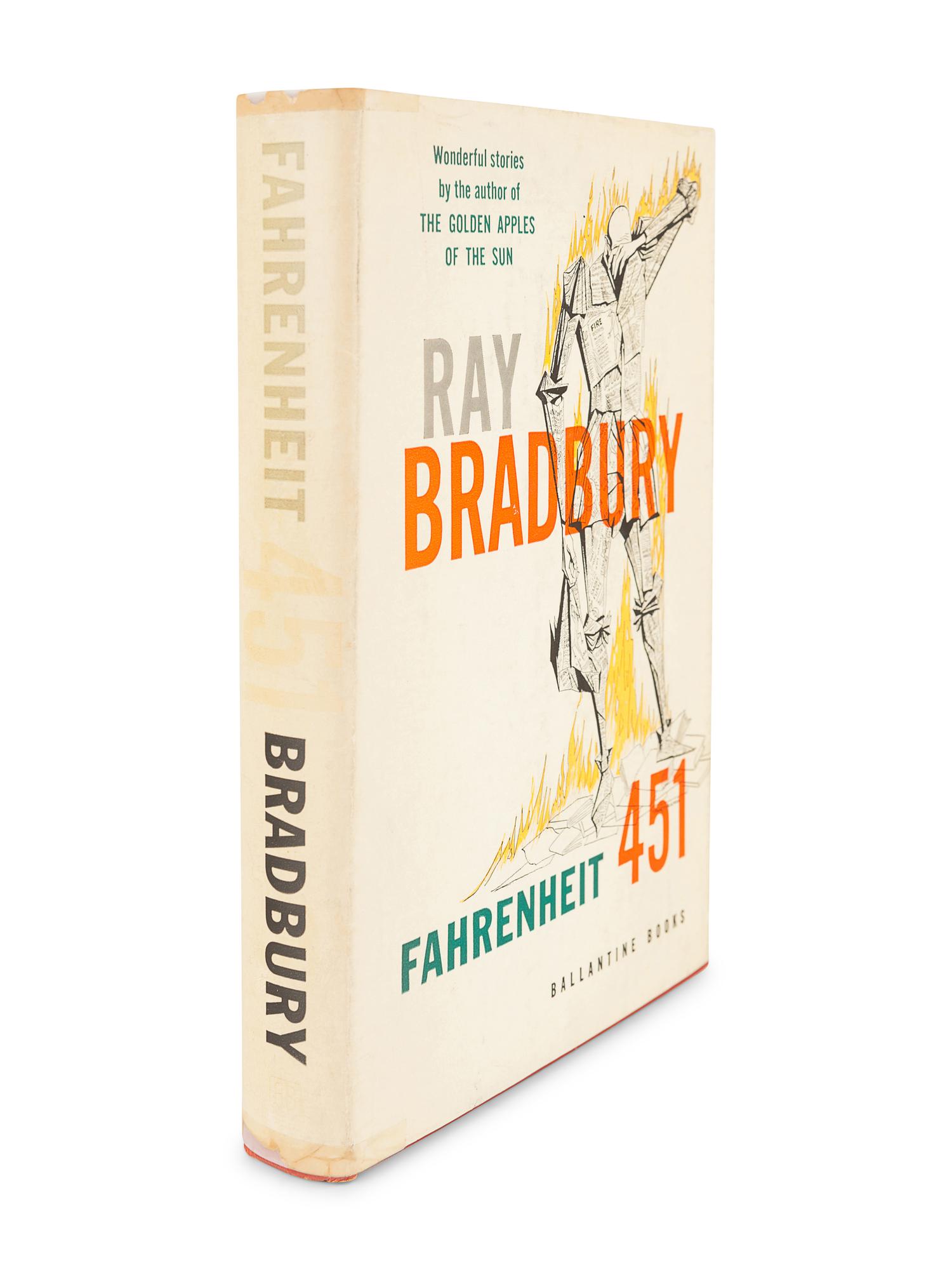 BRADBURY, Ray (1920-2012). Fahrenheit 451. New York: Ballantine Books, Inc., 1953.