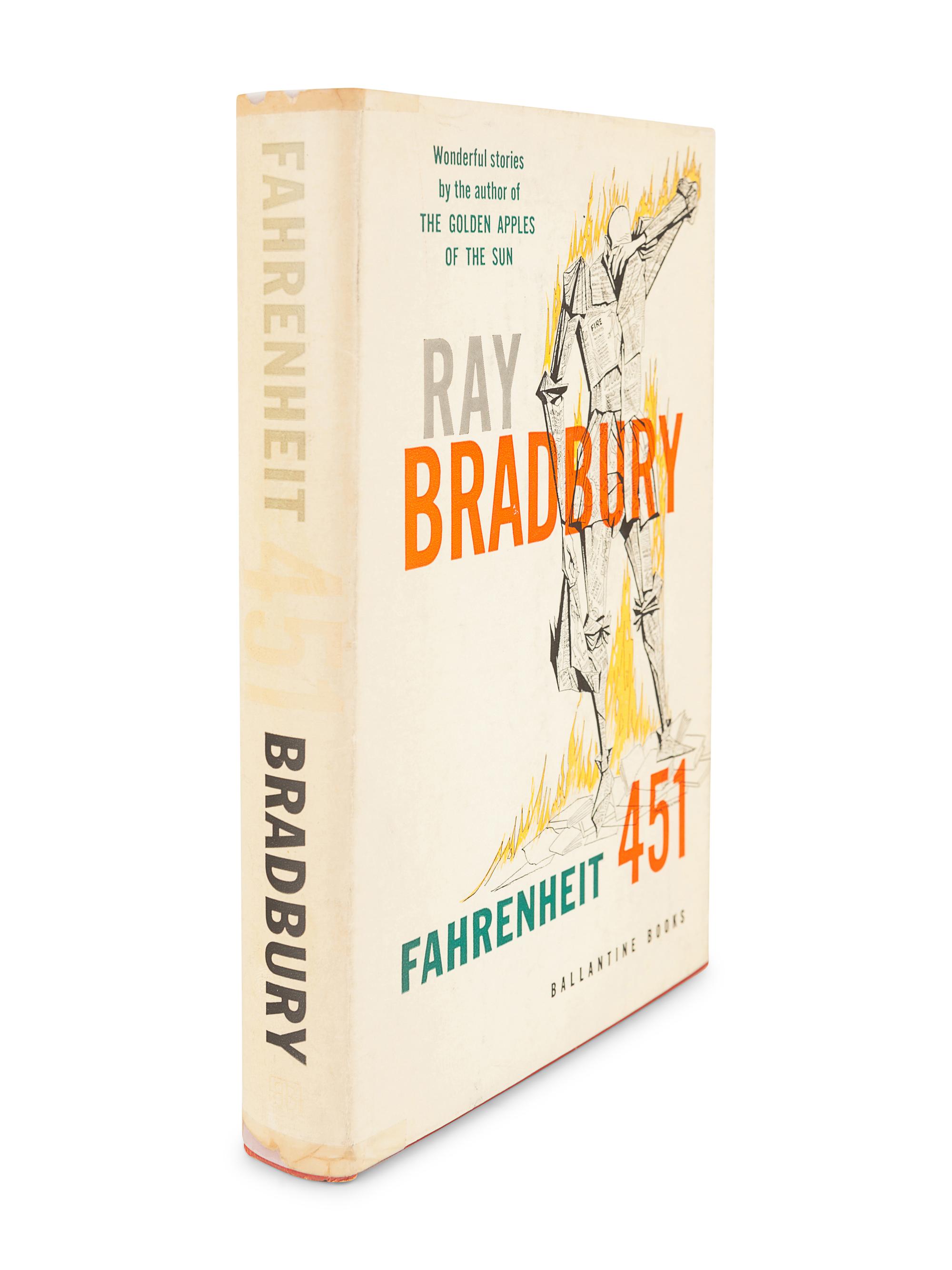 BRADBURY, Ray (1920-2012). Fahrenheit 451. New York: Ballantine Books, Inc., 1953.