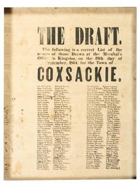 [CIVIL WAR]. The Draft. The following is a correct List of the names of those Drawn at the Marshal's Office, in Kingston, on the 19th day of September, 1864, for the Town of Coxsackie [NY].