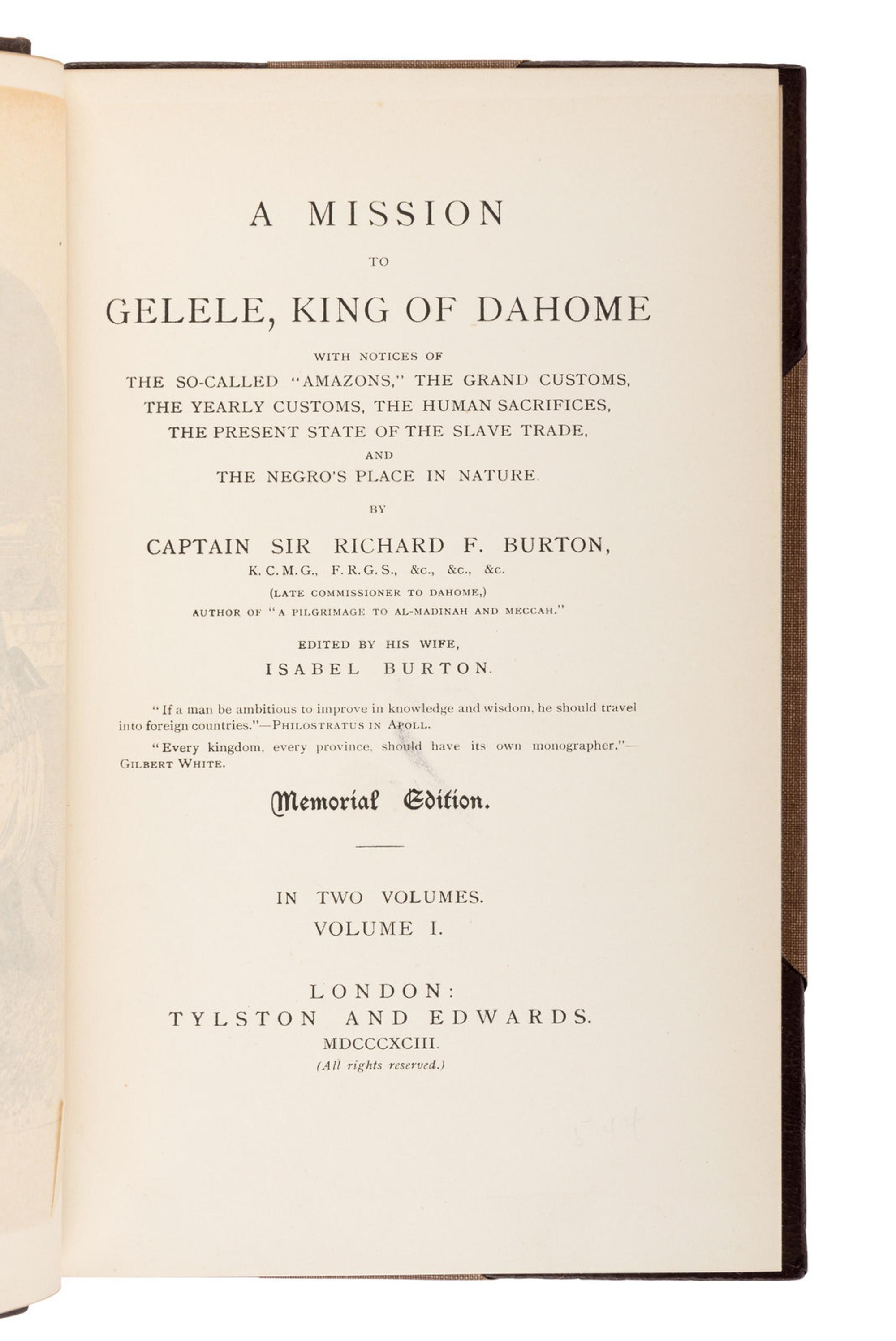 [TRAVEL & EXPLORATION]. BURTON, Richard Francis, Sir (1821-1890). A Mission to Gelele, King of Dahome. London: Tinsley Brothers, 1864.
