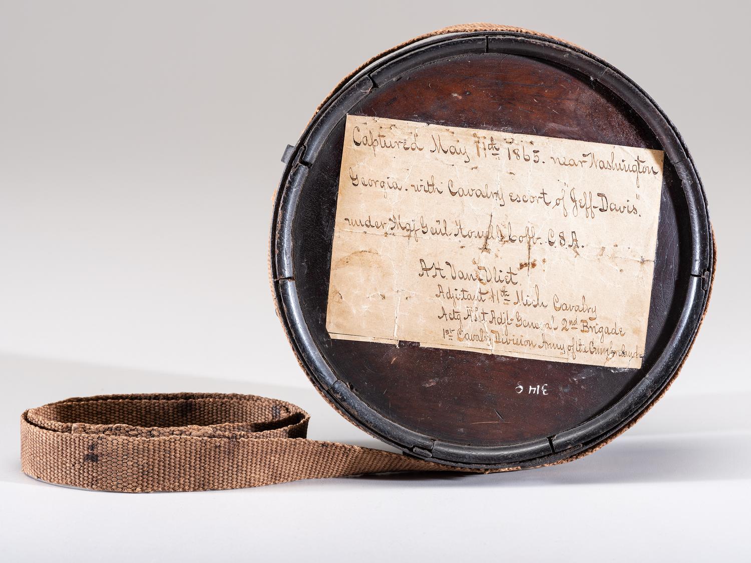 [CIVIL WAR]. Confederate canteen captured by Alfred H. Van Vliet from Jefferson Davis's escort, 11 May 1865.