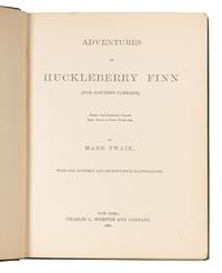 CLEMENS, Samuel Langhorne ("Mark Twain") (1835-1910). Adventures of Huckleberry Finn . New York: Charles L. Webster and Company, 1885.