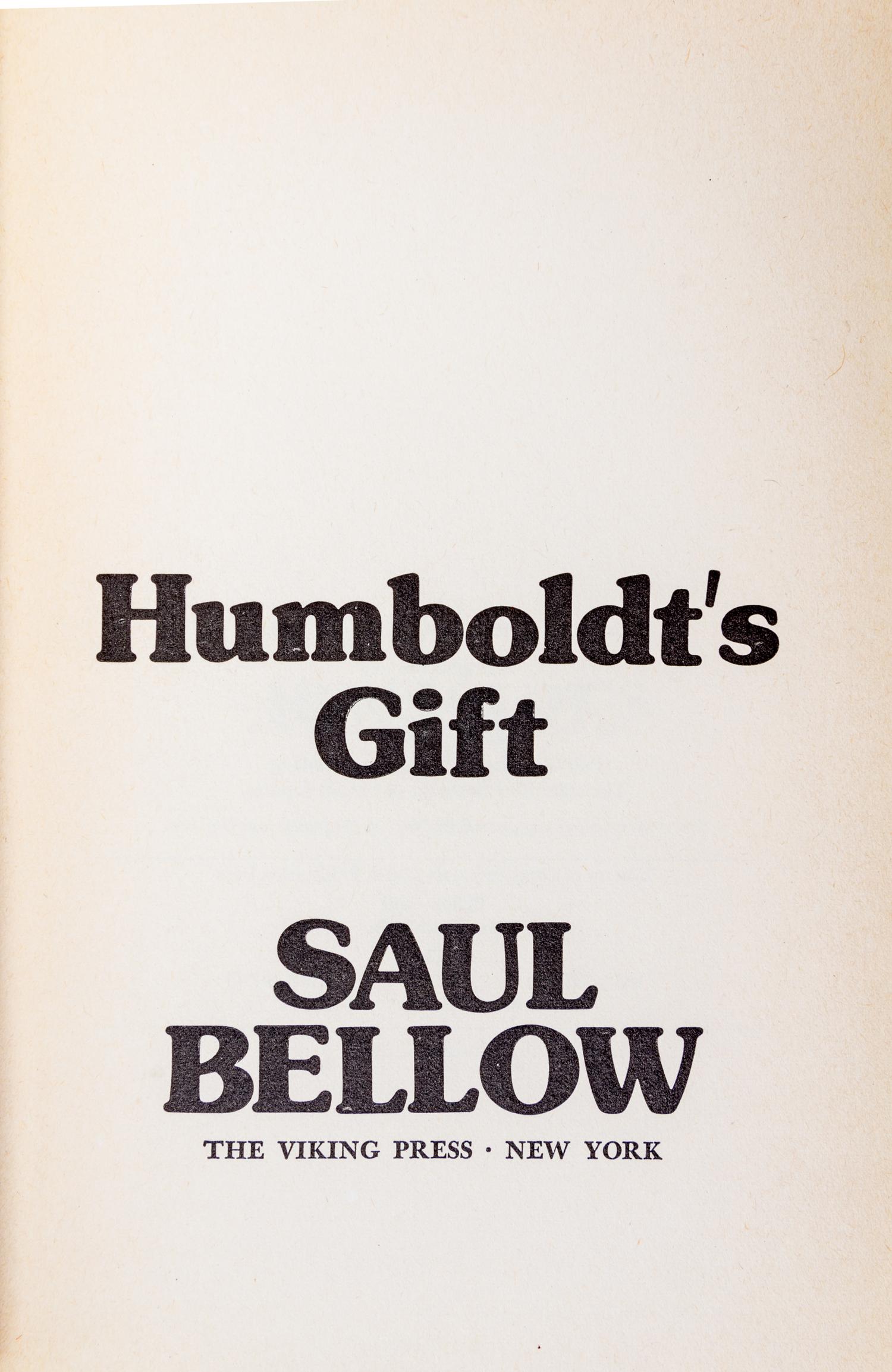 BELLOW, SAUL. Humboldt's Gift. NY, 1975. First edition, signed.