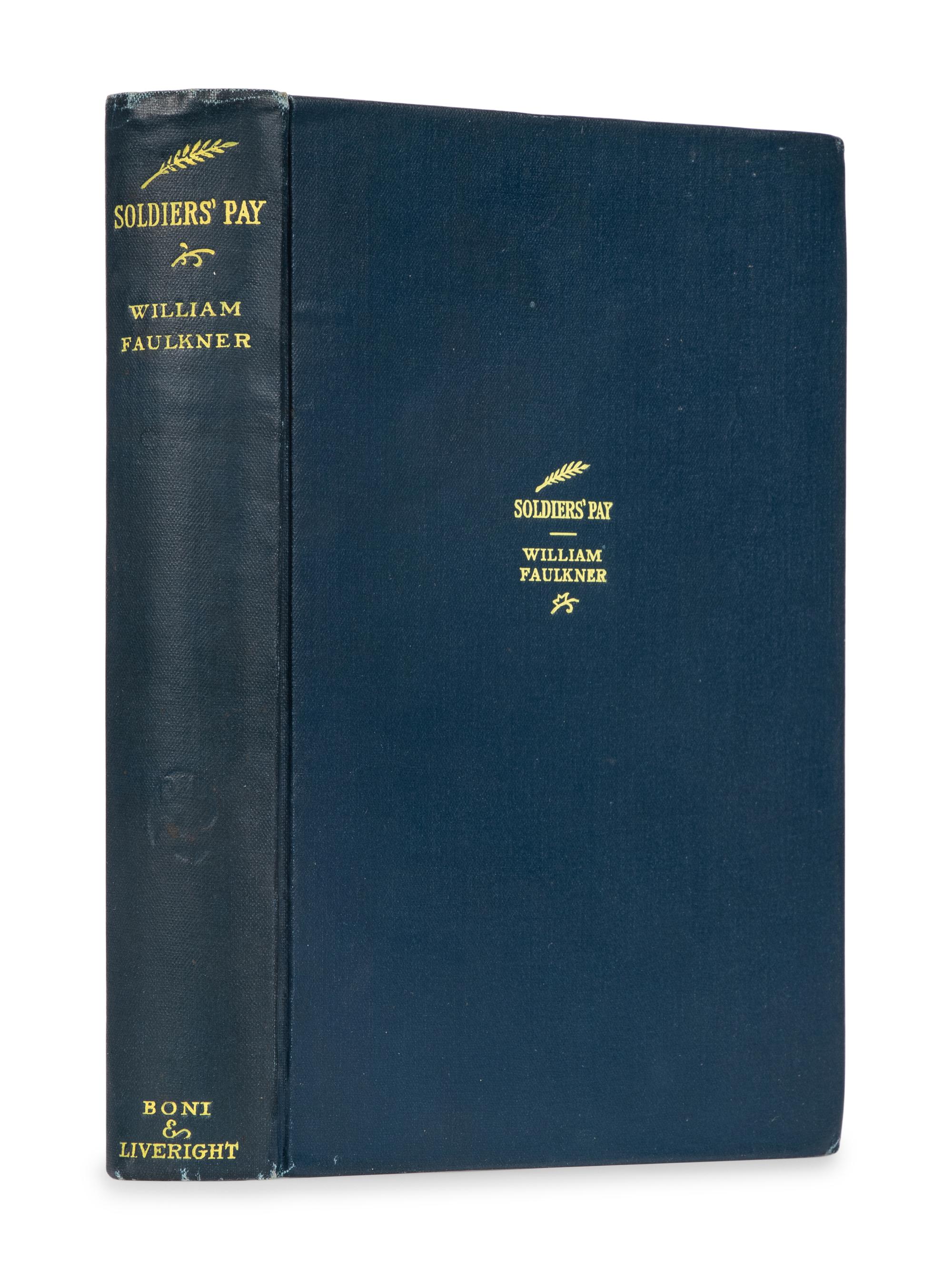 FAULKNER, William (1897-1962). Soldiers' Pay . New York: Boni & Liveright, 1926.
