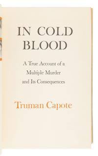 CAPOTE, Truman (1924-1984). In Cold Blood . New York: Random House, 1965.