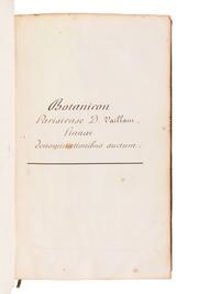 [MANUSCRIPT - BOTANICAL] -- [VAILLANT, Sébastien (1662-1759)]. MÉRAT, Laurent Germain (1712-1790). "Botanicum parisiense, operis majoris prodituri prodromus." [France]: n.p., n.d.