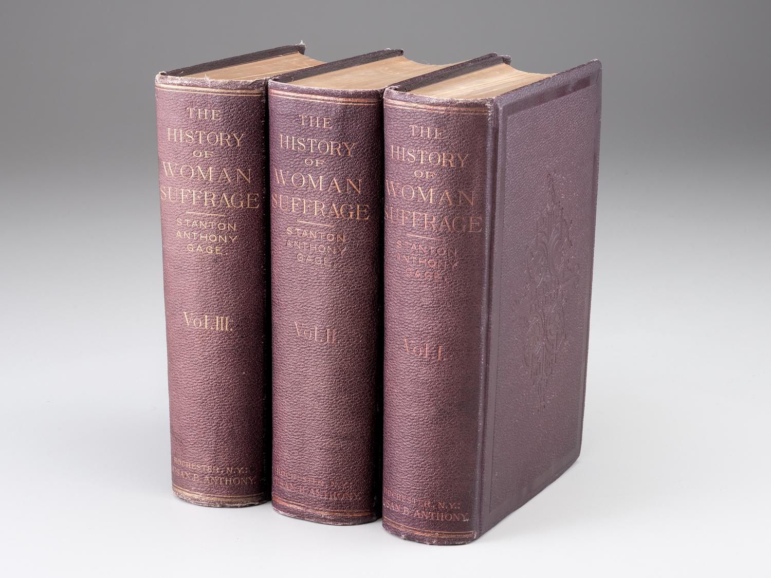 [WOMEN'S SUFFRAGE]. STANTON, Elizabeth Cady, Susan B. ANTHONY, and Matilda Joslyn GAGE, editors. History of Woman Suffrage . Rochester, NY: Susan B. Anthony, 1887. Vols. I-III only, EACH INSCRIBED BY SUSAN B. ANTHONY.