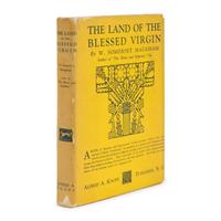Maugham, W. Somerset (1874-1965). The Land of the Blessed Virgin. Sketches and Impressions in Andalusia . New York: Alfred A. Knopf, 1920.