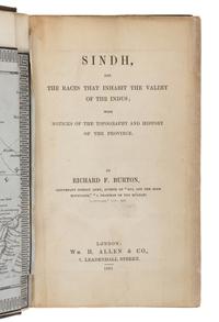 BURTON, Richard Francis, Sir (1821-1890). Sindh, and the Races that Inhabit the Valley of the Indus; With Notices of the Topography and History of the Province . London: Wm. H. Allen & Co., 1851.