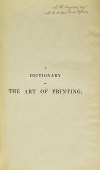 [Printing] Savage, William. A Dictionary of the Art of Printing
