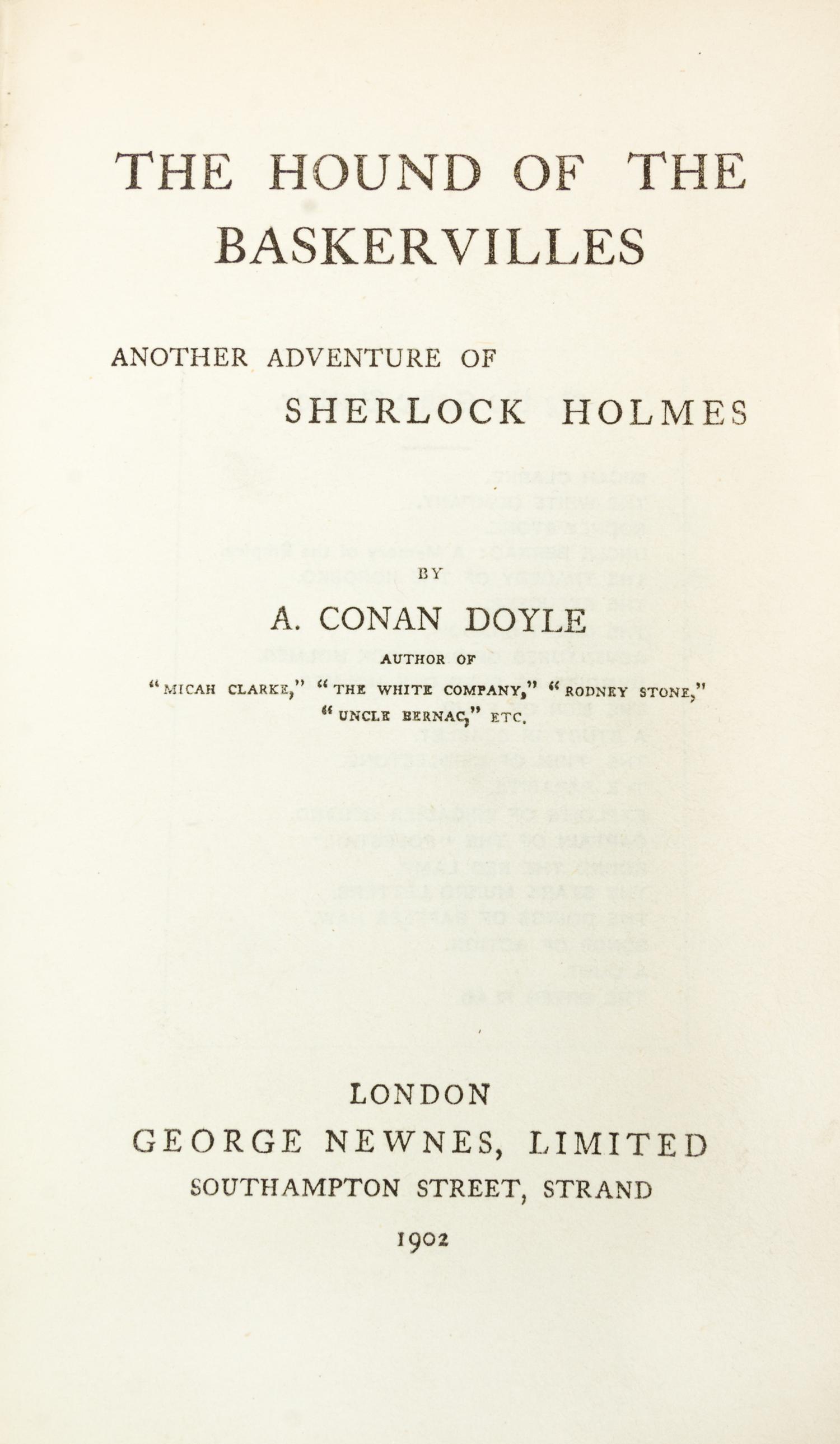 DOYLE, CONAN A. The Hound of the Baskervilles. London, 1902. First ed., first issue.