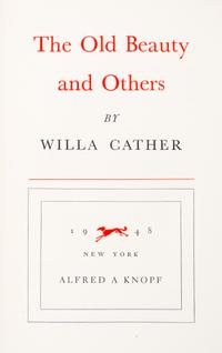 CATHER, WILLA . Two first editions. New York, 1940 and 1948.