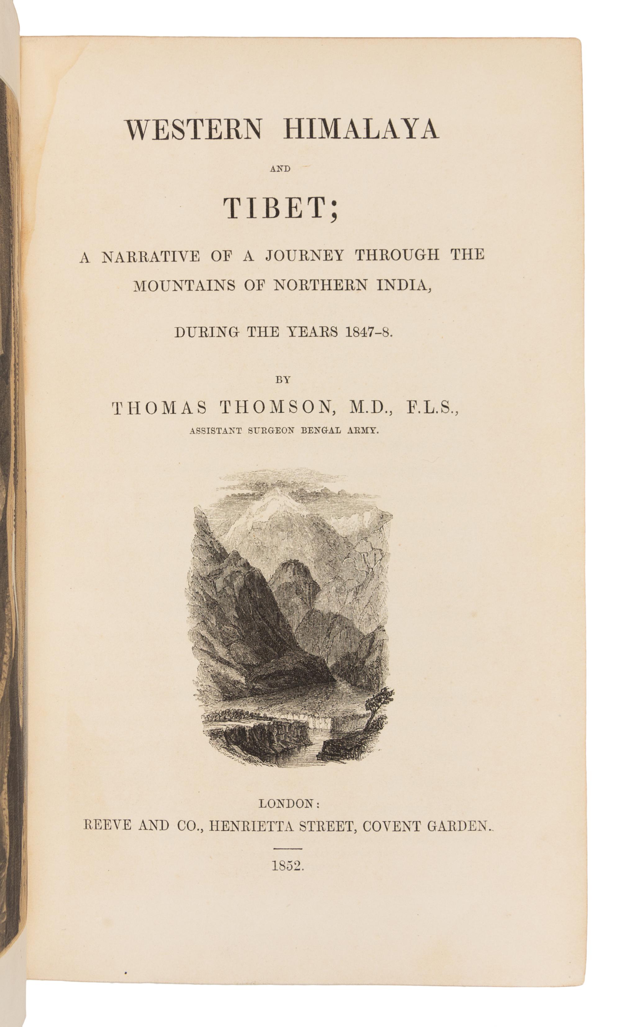 THOMSON, Thomas Richard Heywood (1813-1876). Western Himalaya and Tibet; A Narrative of a Journey... London, 1852. FIRST EDITION.
