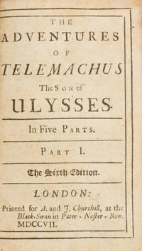 FENELON, FRANCIS. The Adventures of Telemachus, the Son of Ulysses. London, 1707. 5 parts in one. Sixth edition.