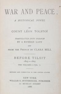TOLSTOY, LEO. War and Peace. NY, 1886. 6 vols. First edition in English.