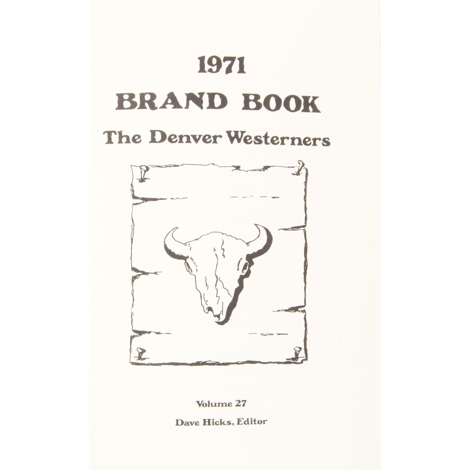 [WESTERN AMERICANA]. The Westerners Denver Posse Brand Book. Denver, CO: The Westerners, 1945-1974.