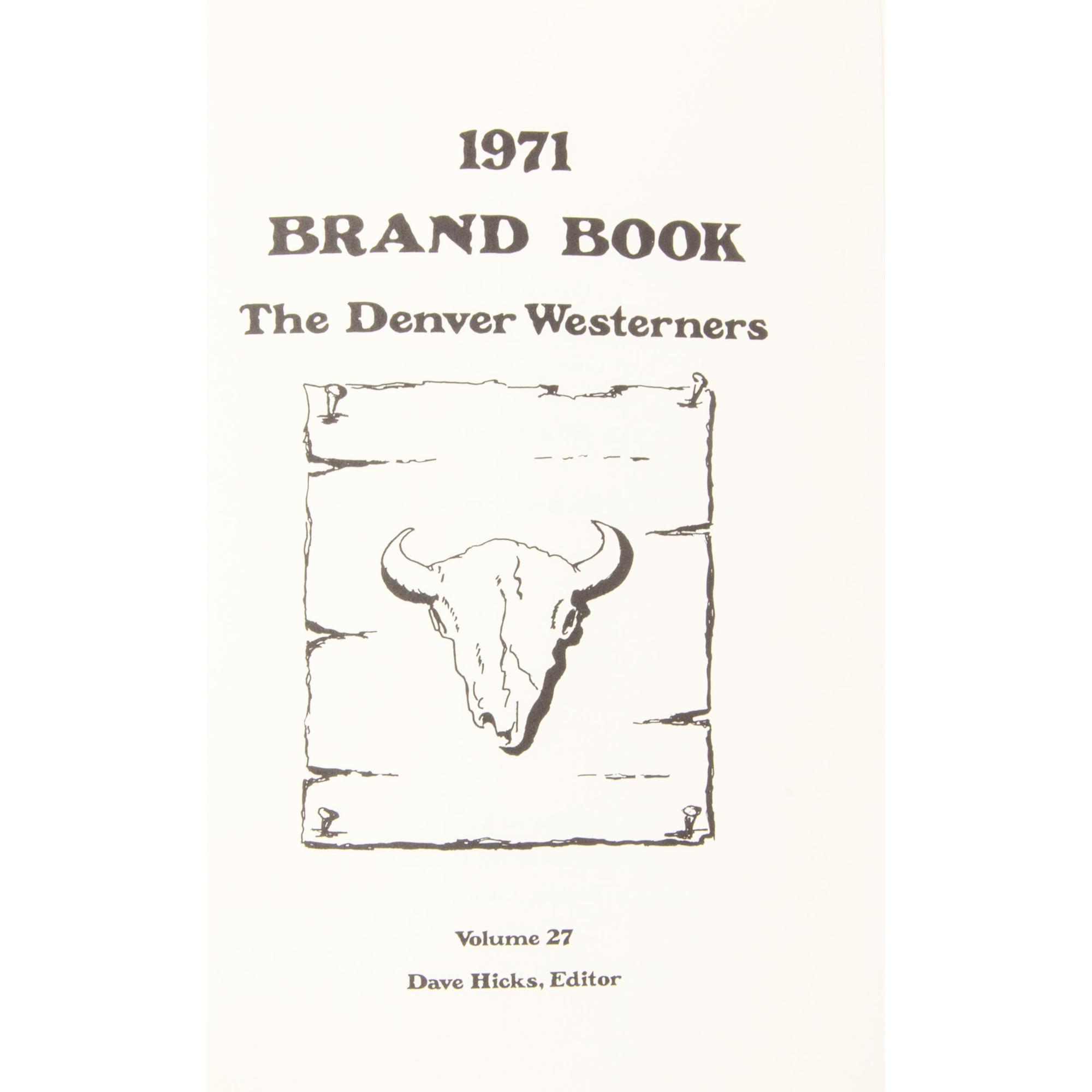 [WESTERN AMERICANA]. The Westerners Denver Posse Brand Book. Denver, CO: The Westerners, 1945-1974.