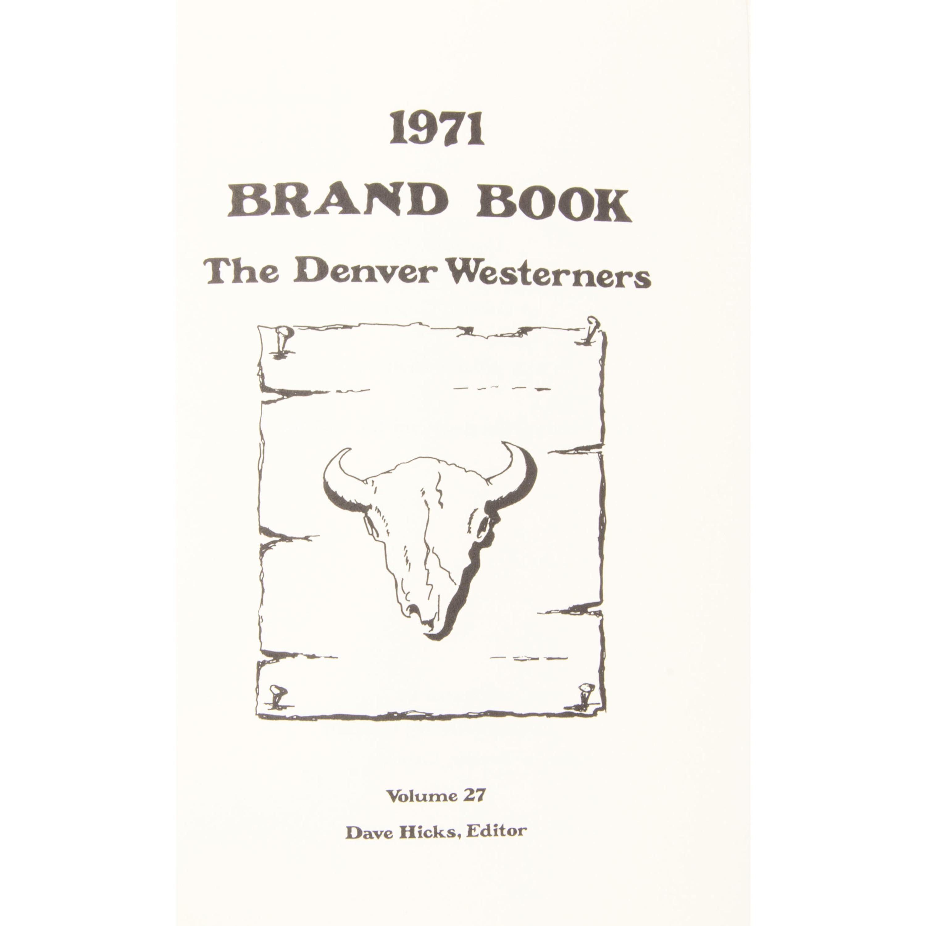 [WESTERN AMERICANA]. The Westerners Denver Posse Brand Book. Denver, CO: The Westerners, 1945-1974.