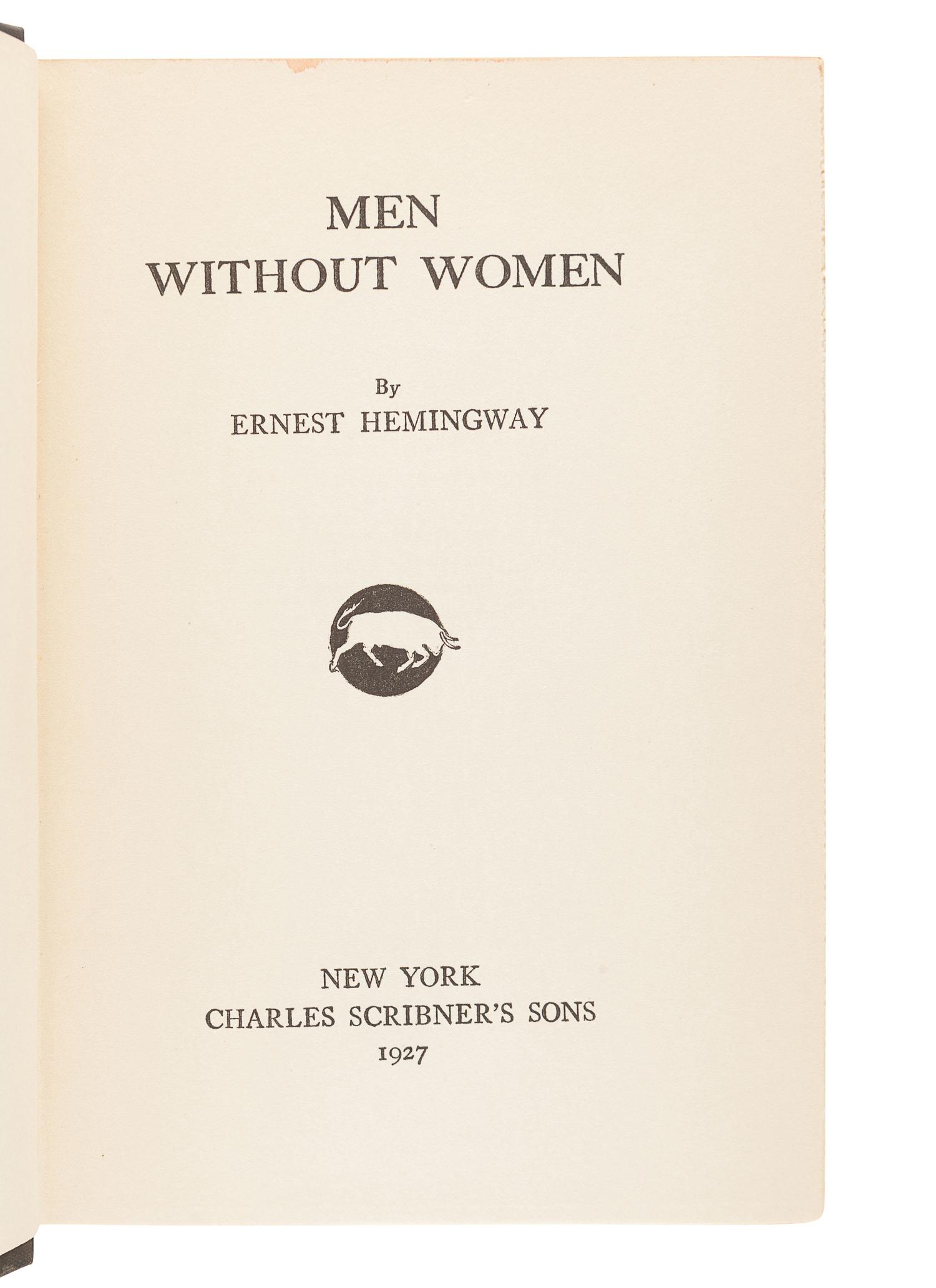 HEMINGWAY, Ernest (1899-1961). Men Without Women. New York: Scribner's, 1927.